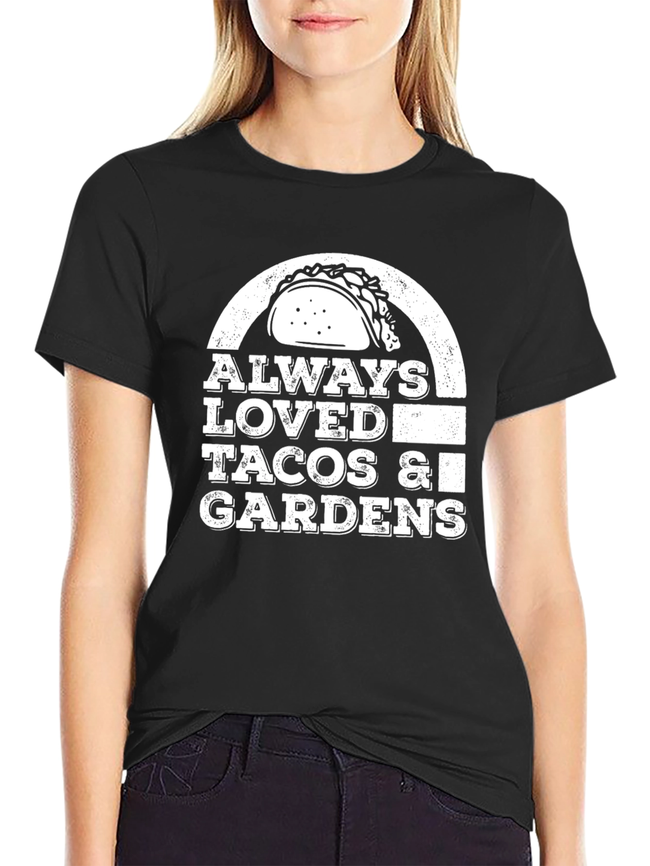 Always Loved Tacos & Gardens Tee