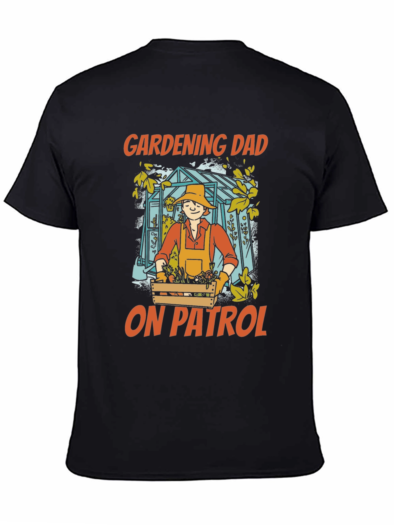 Gardening Dad on Patrol T-Shirt - Gardener Gift
