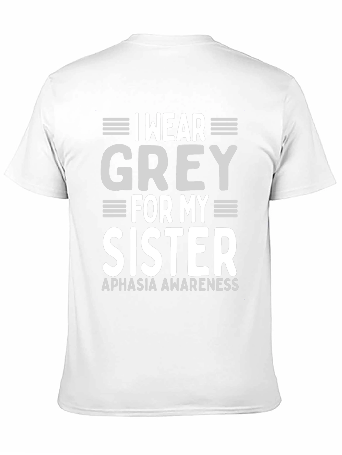 Grey For My Sister Aphasia Awareness T-Shirt