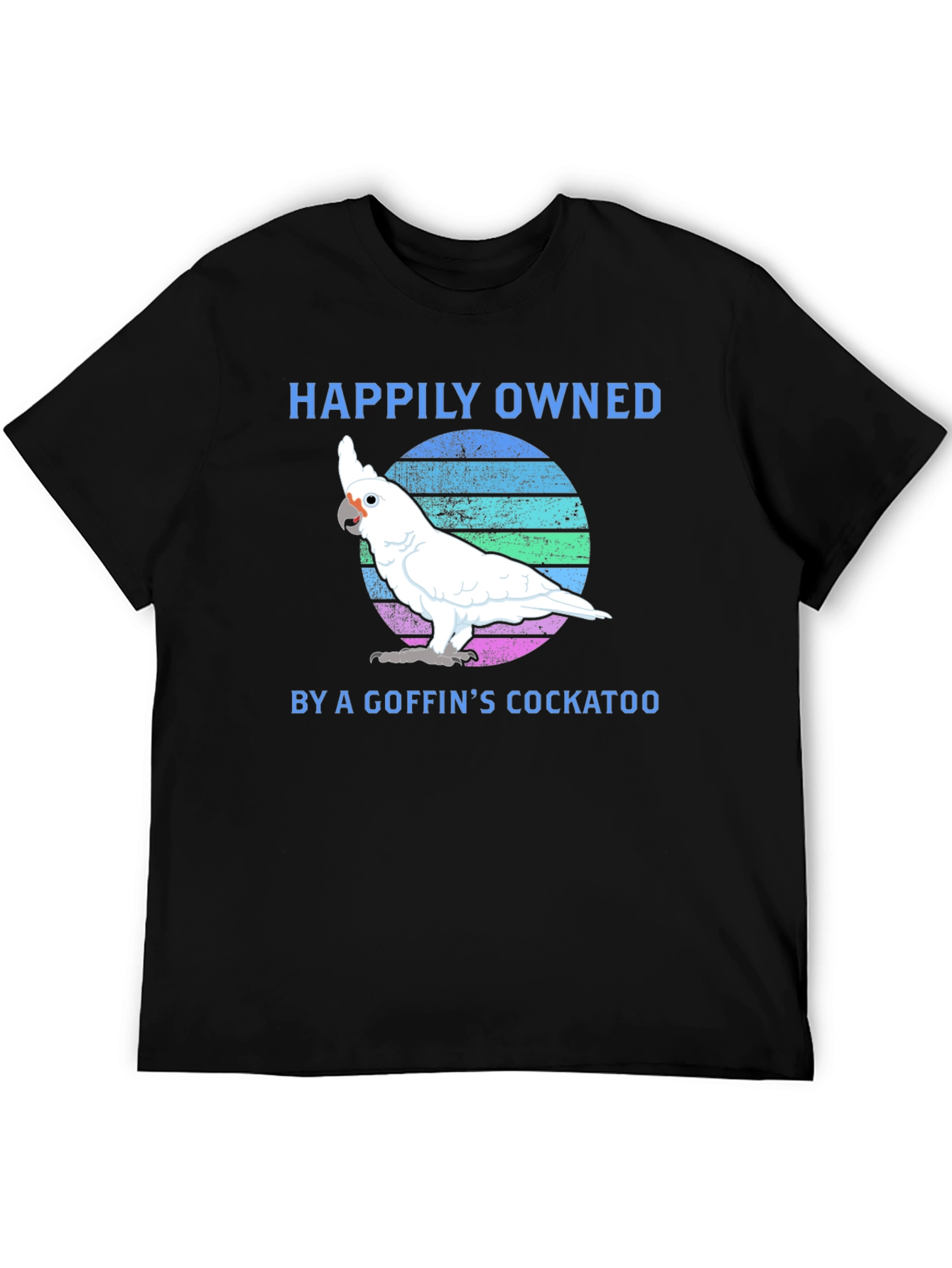 Goffins Cockatoo Owner T-Shirt