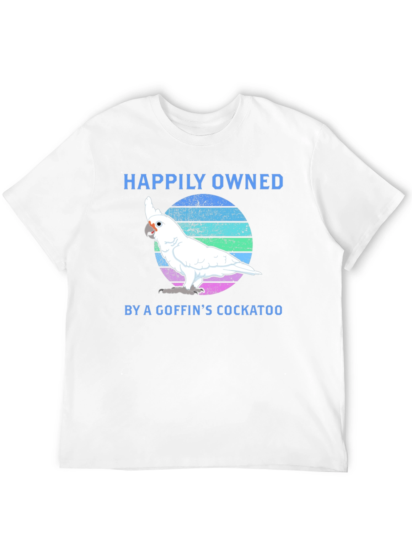 Goffins Cockatoo Owner T-Shirt