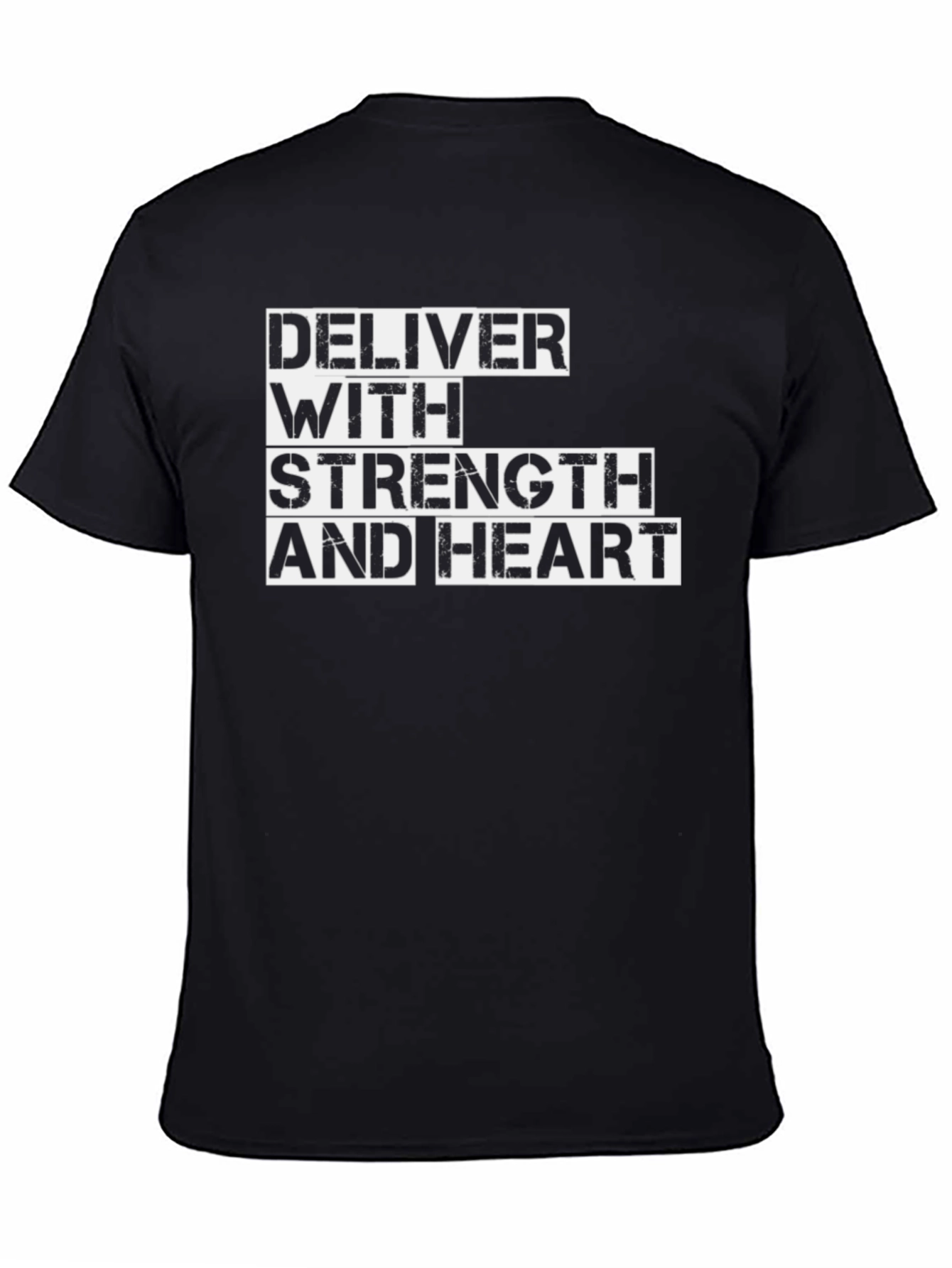 Deliver with Strength and Heart - Mens Black T-Shirt