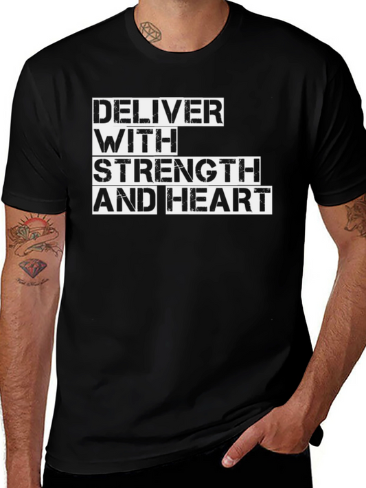 Deliver with Strength and Heart - Mens Black T-Shirt