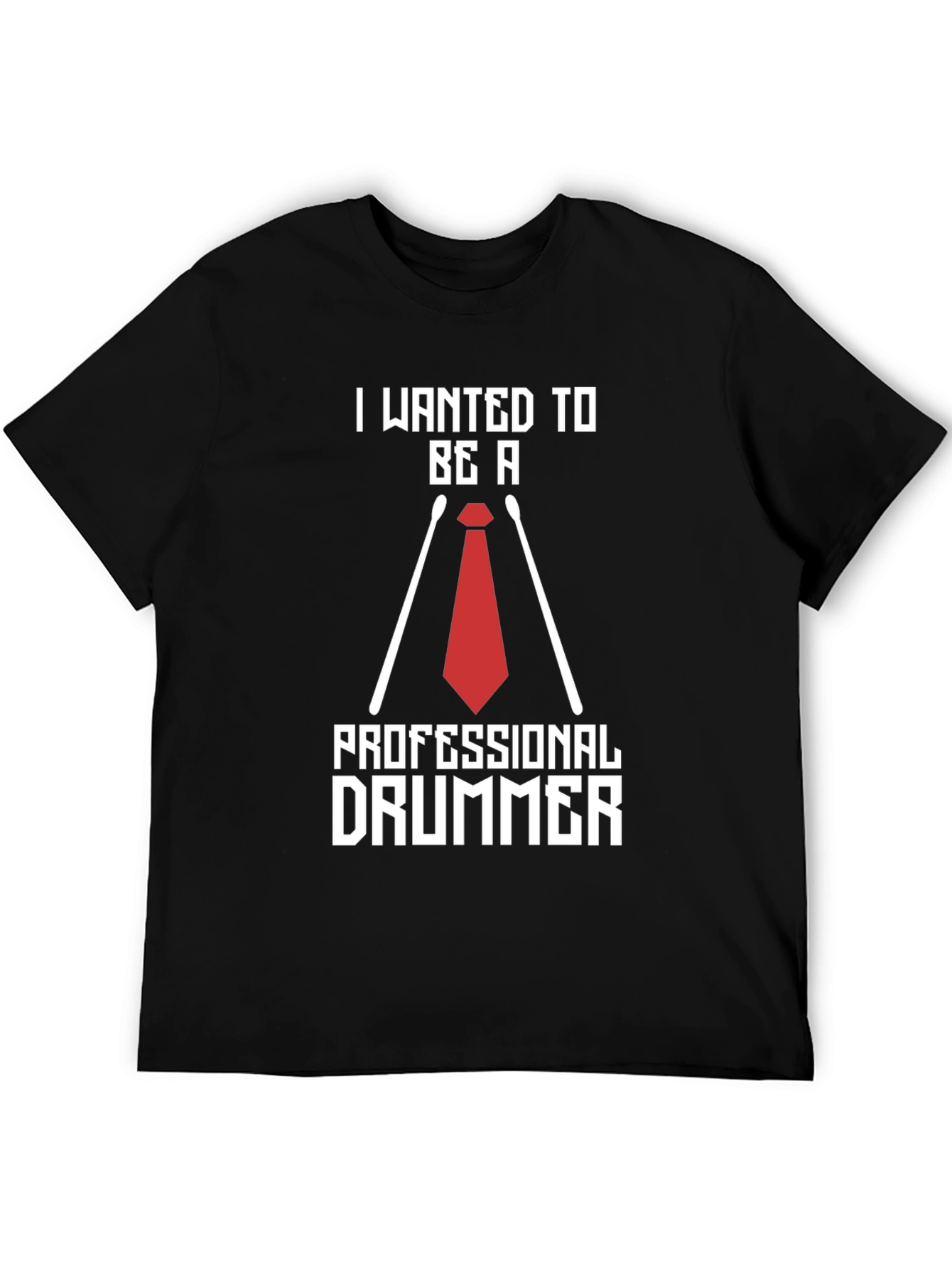 Professional Drummer T-Shirt - Funny Drummer Gift
