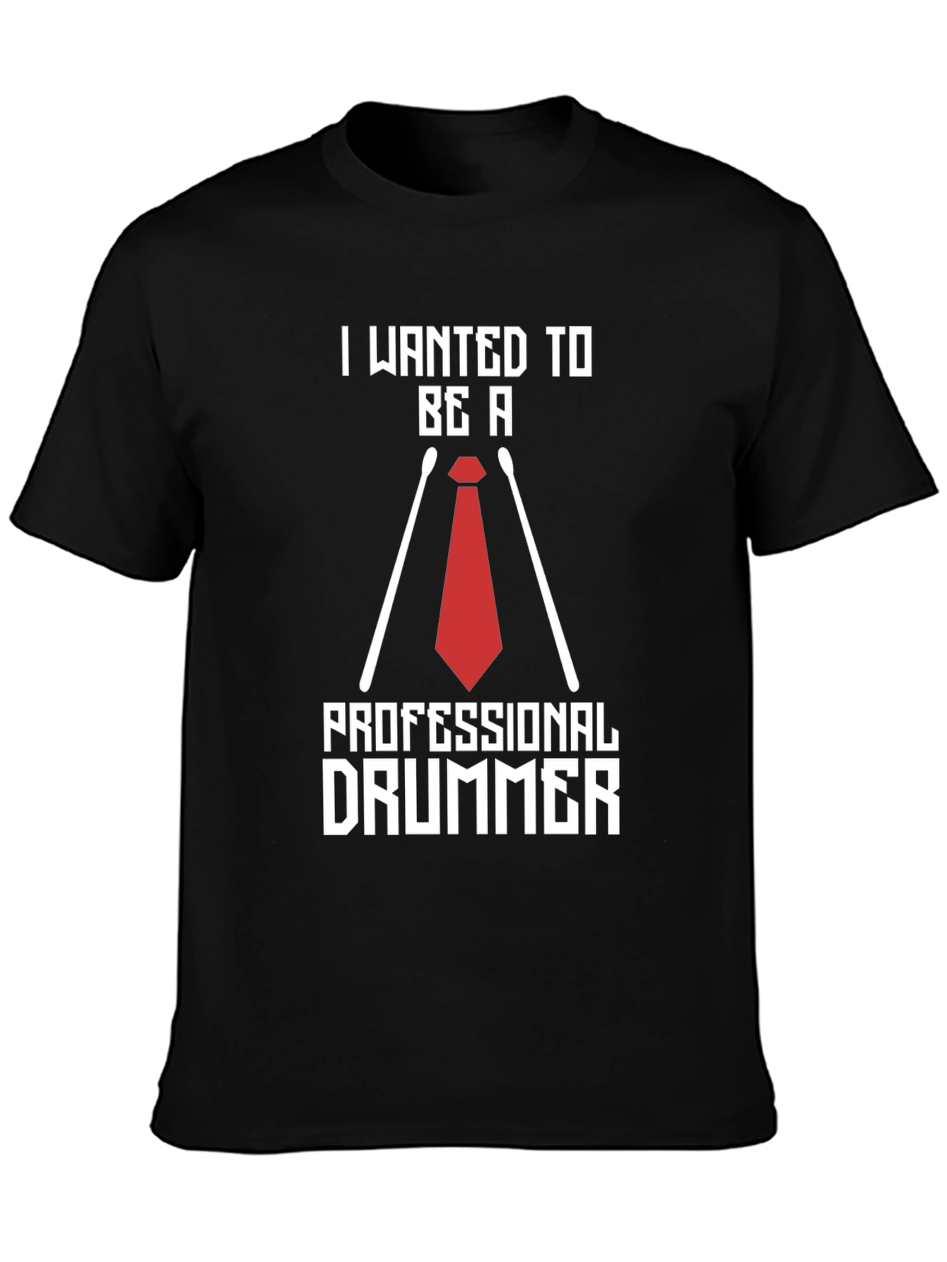 Professional Drummer T-Shirt - Funny Drummer Gift