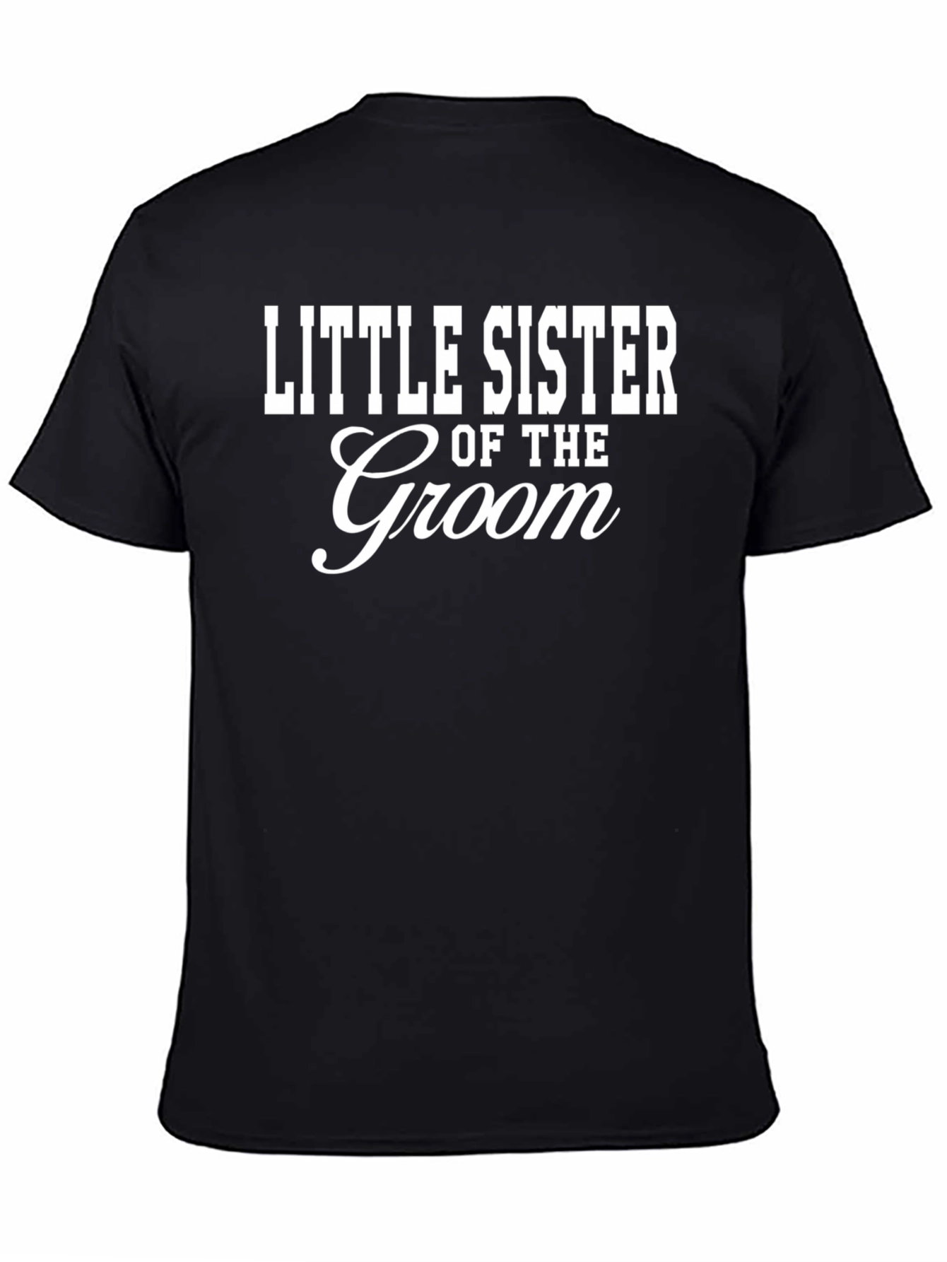 Little Sister of the Groom T-Shirt - Wedding Party