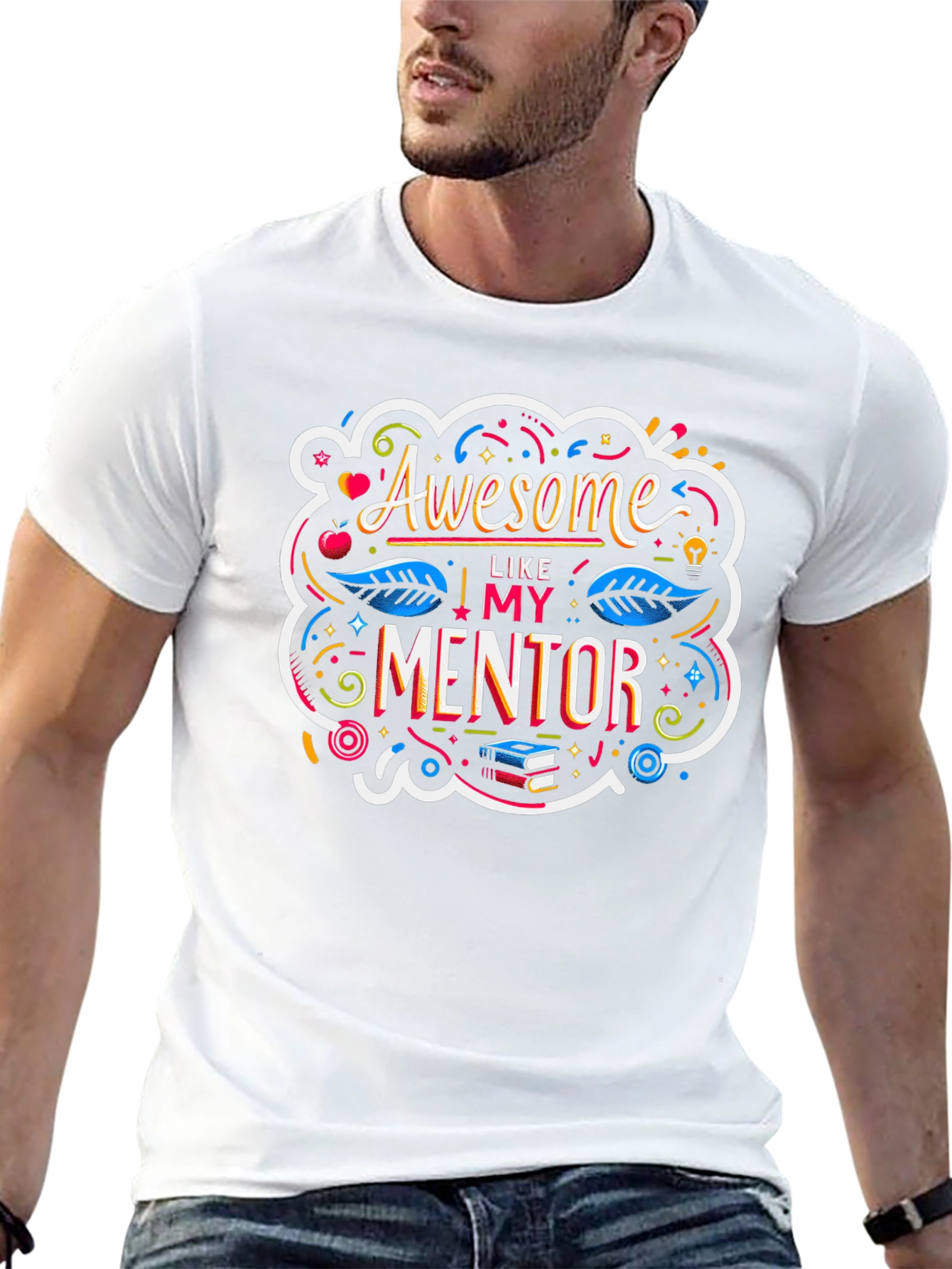 Awesome Like My Mentor Graphic Tee