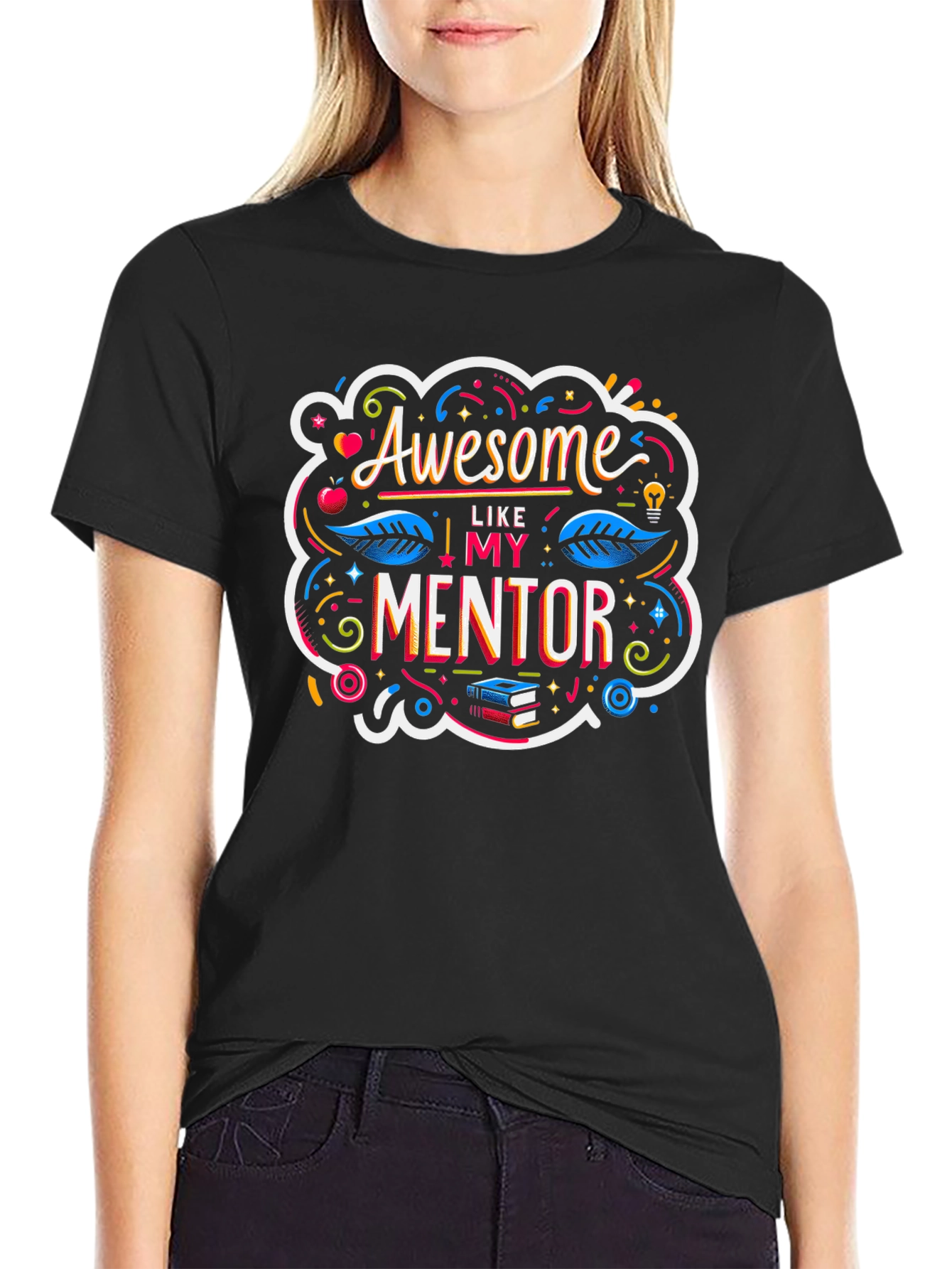 Awesome Like My Mentor Graphic Tee