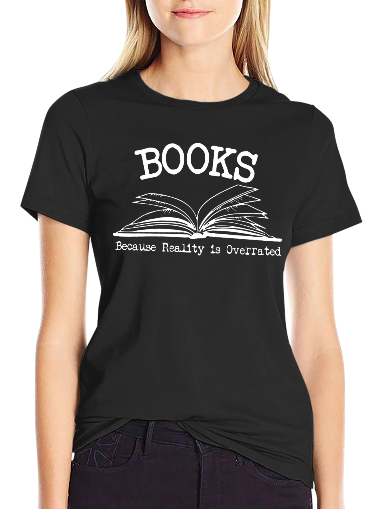 Book Lovers Tee: Because Reality Is Overrated