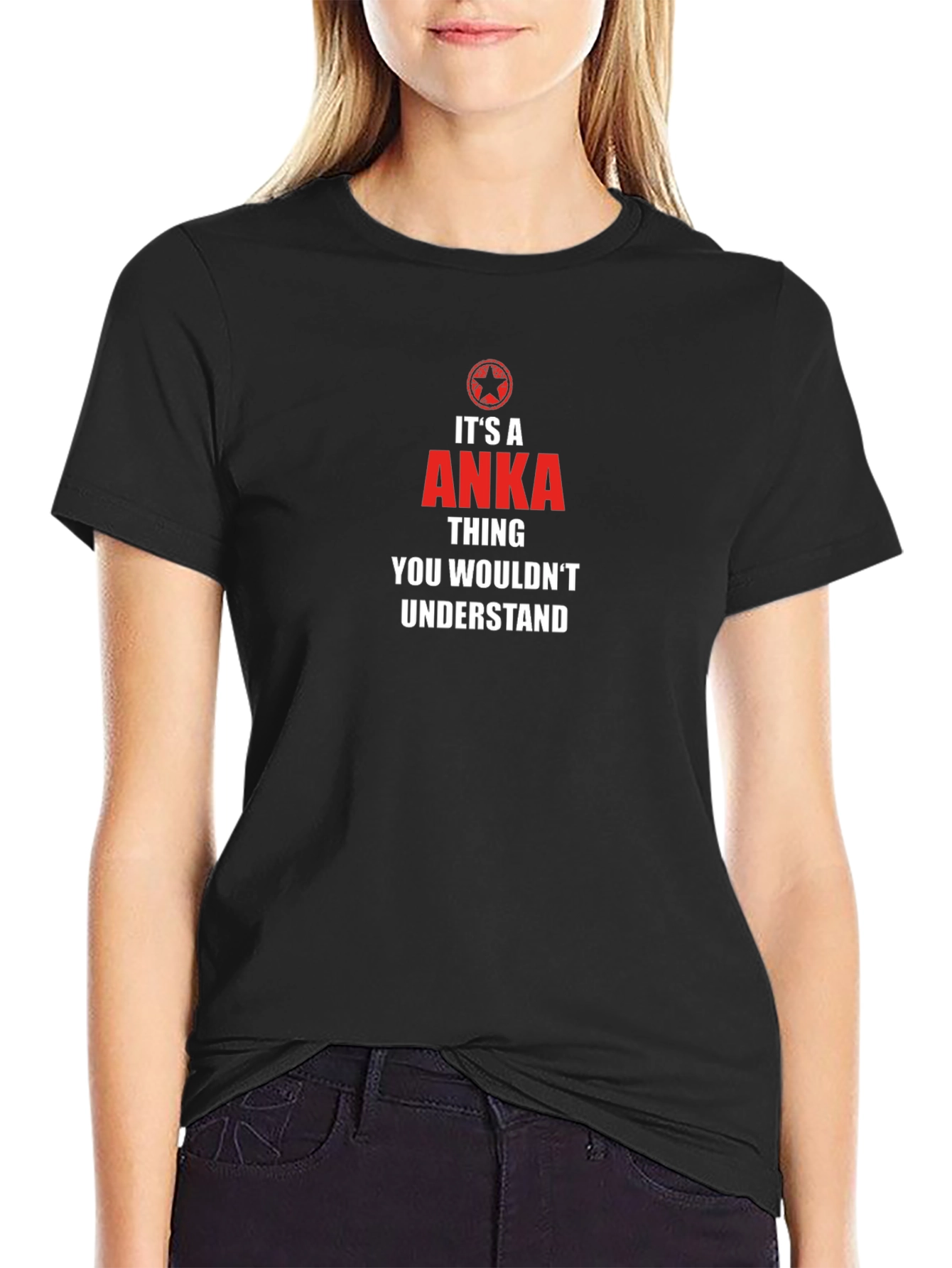 Its A ANKA Thing T-Shirt