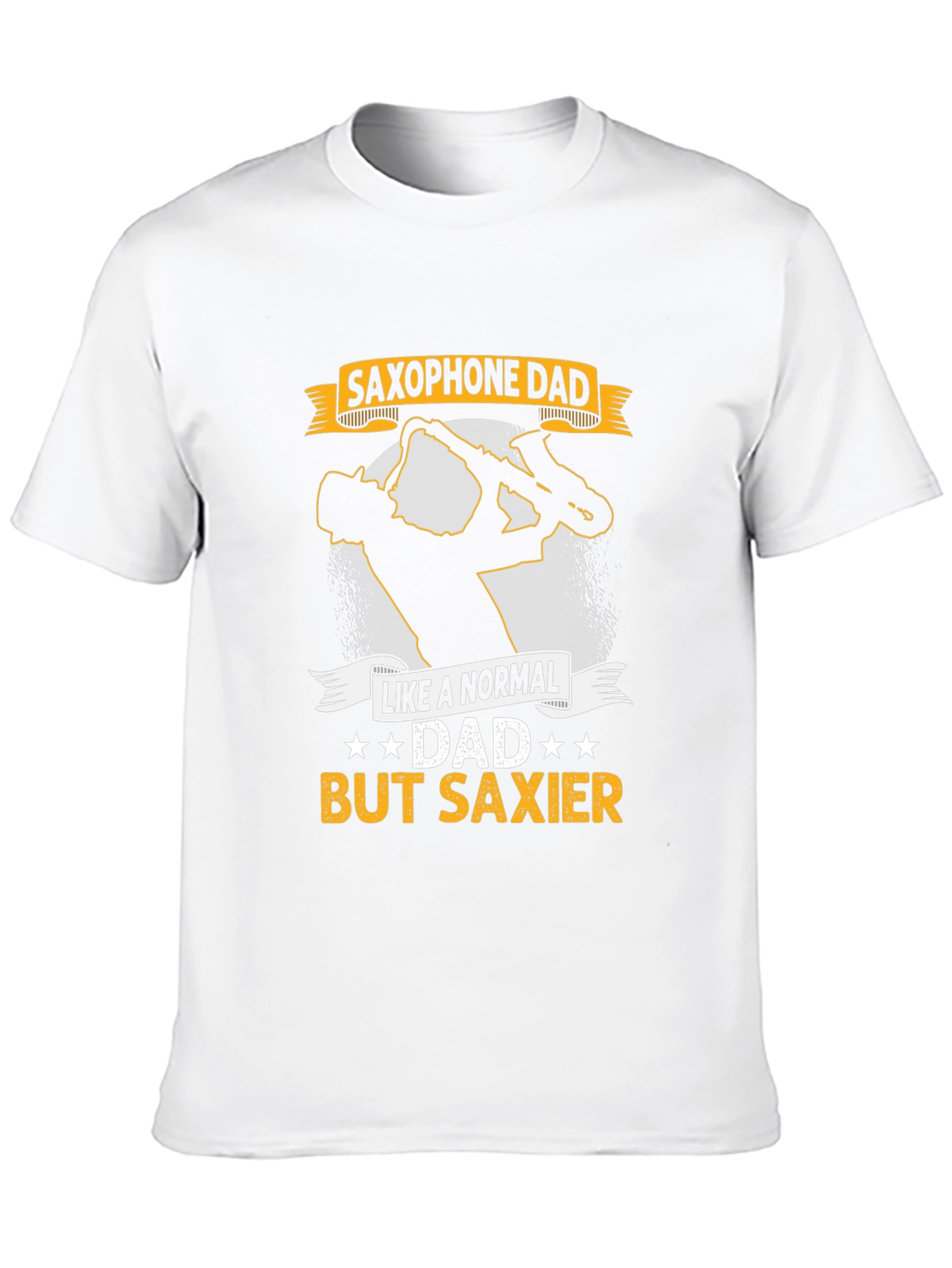 Saxophone Dad T-Shirt - Saxier Than Normal