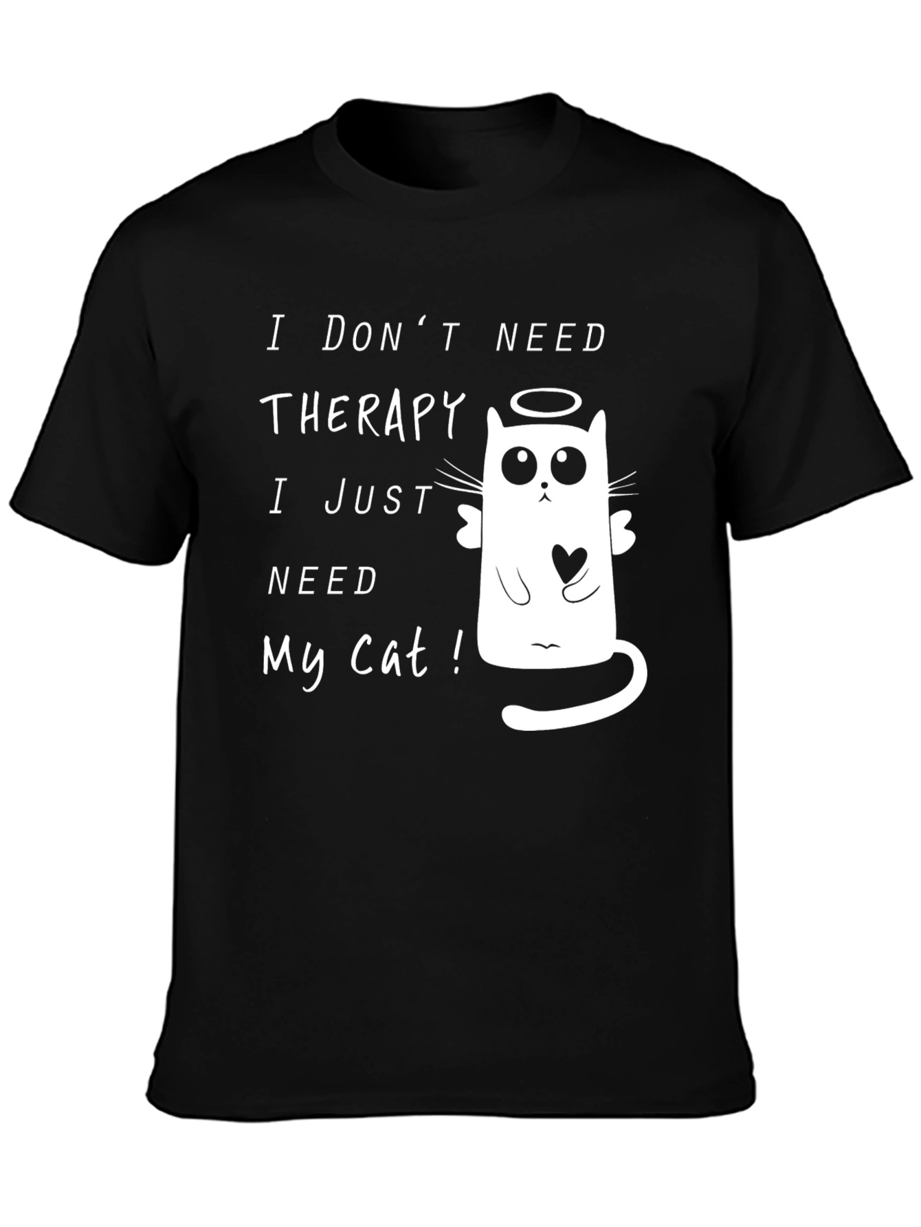 Funny Cat Lover T-Shirt - I Dont Need Therapy