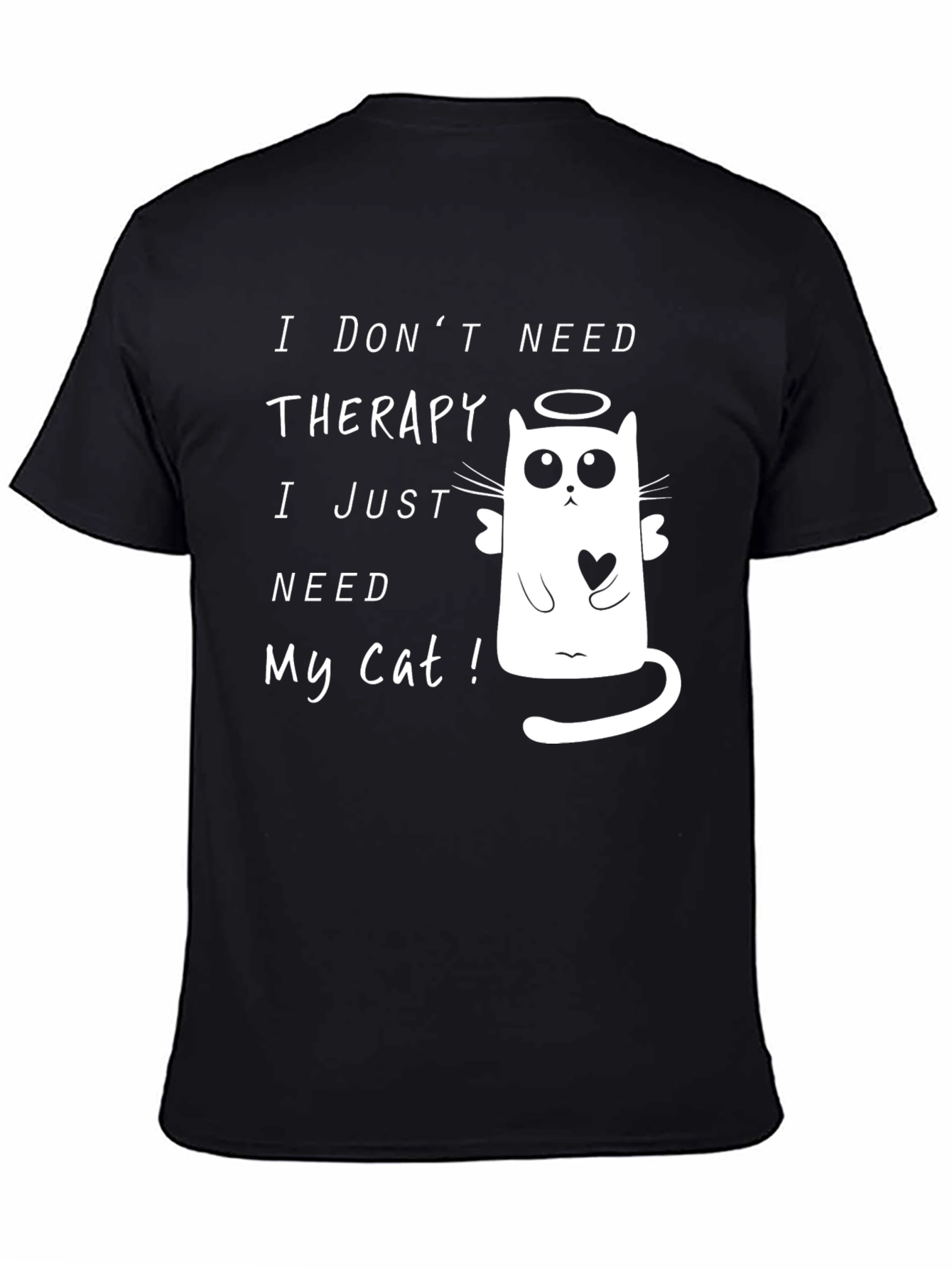 Funny Cat Lover T-Shirt - I Dont Need Therapy