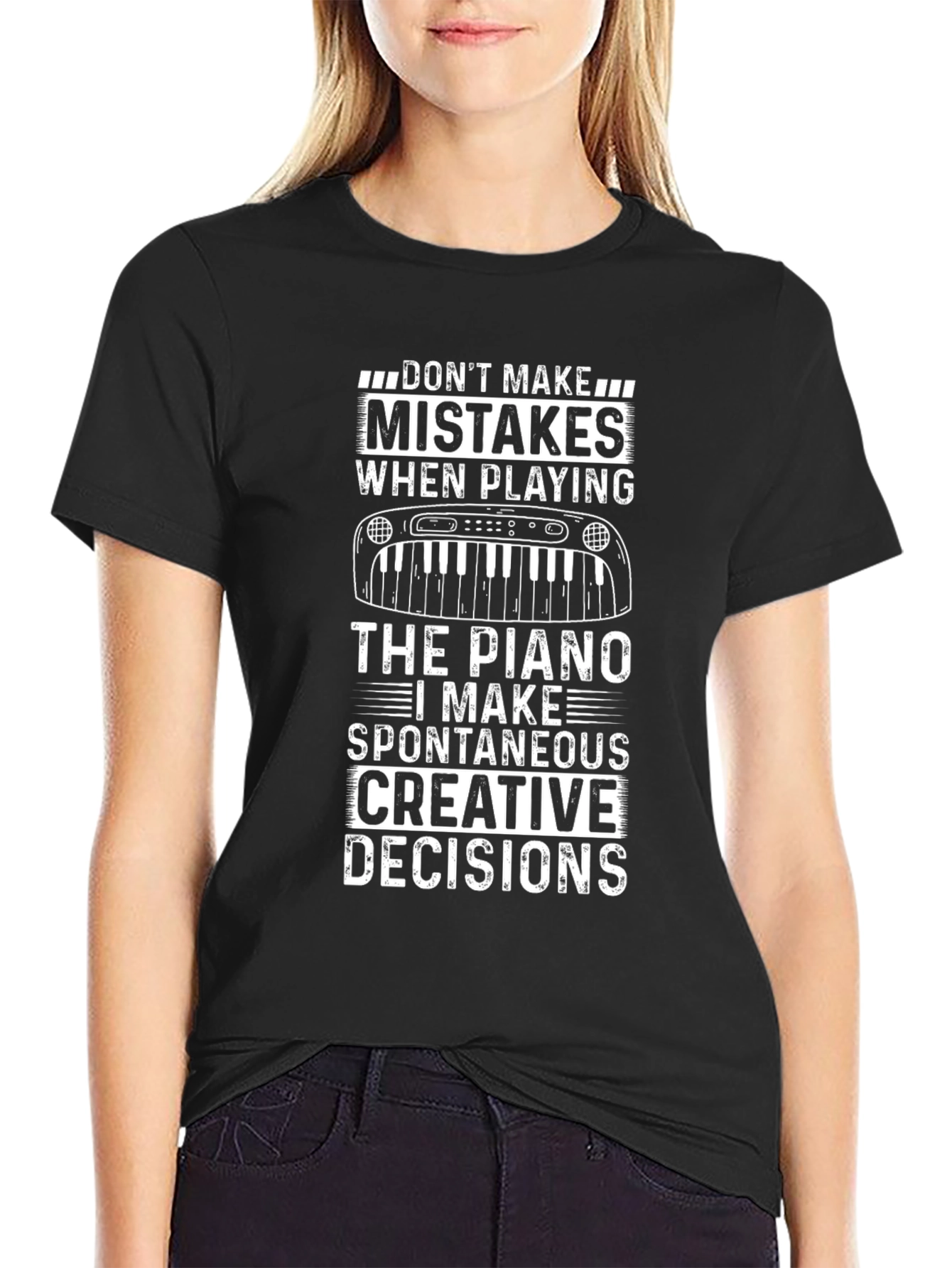 Dont Make Mistakes Piano Player T-Shirt