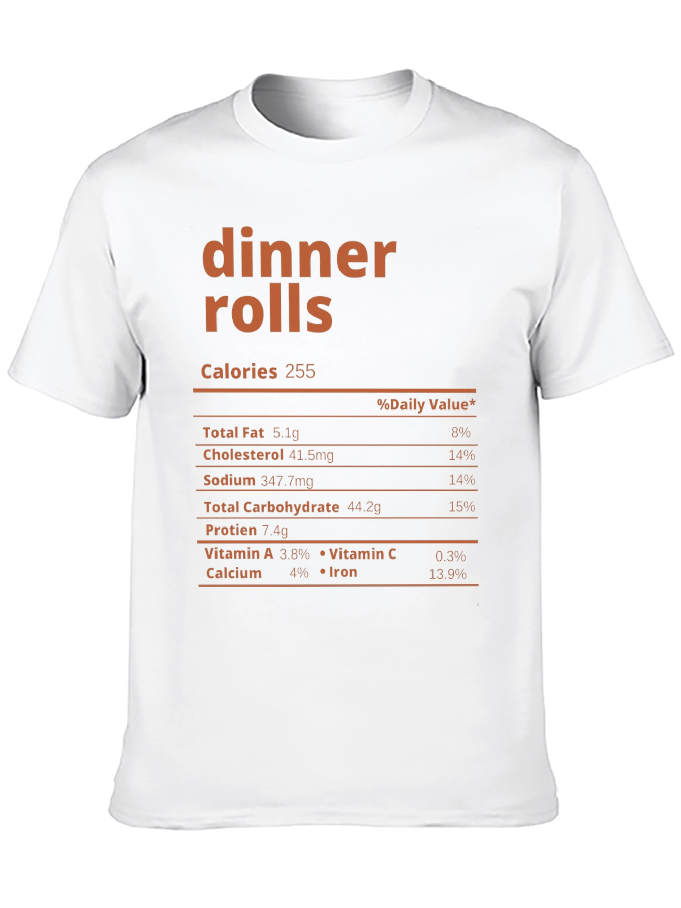 Dinner Rolls Nutrition Facts T-Shirt