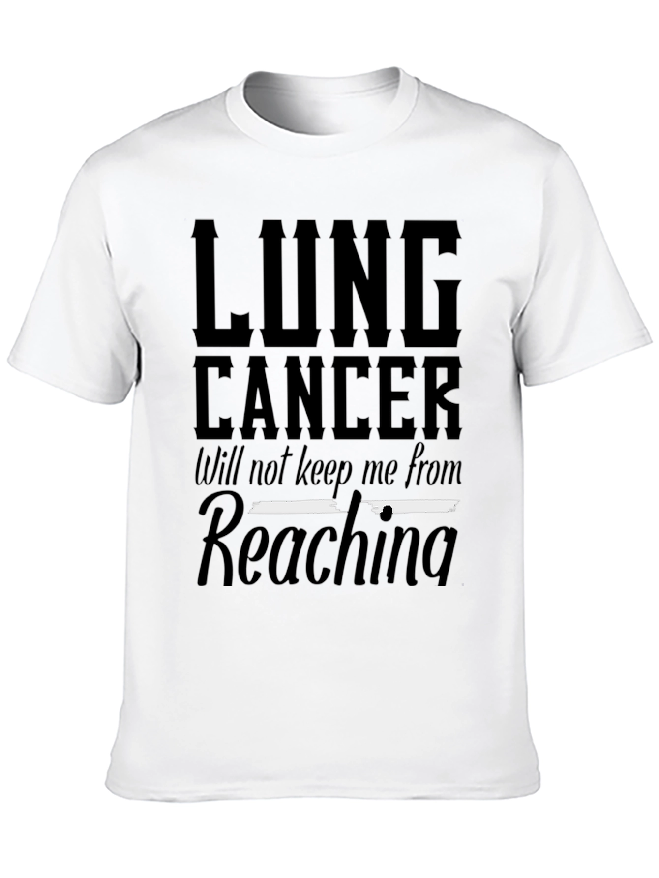 Lung Cancer Awareness T-Shirt - Reaching Goals