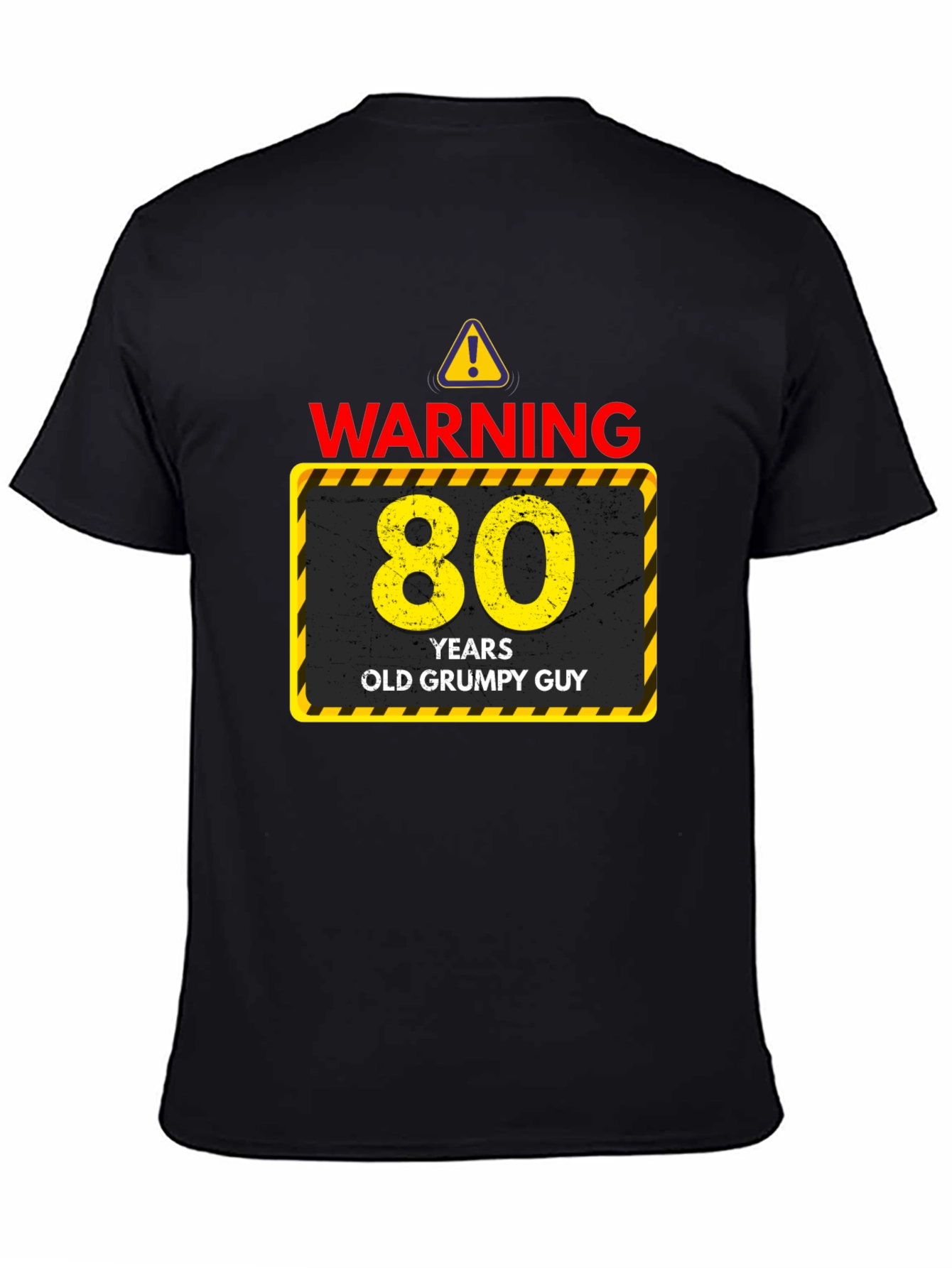 Warning 80 Years Old Grumpy Guy T-Shirt