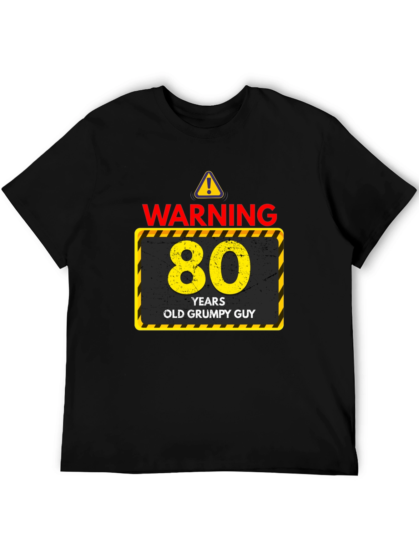 Warning 80 Years Old Grumpy Guy T-Shirt