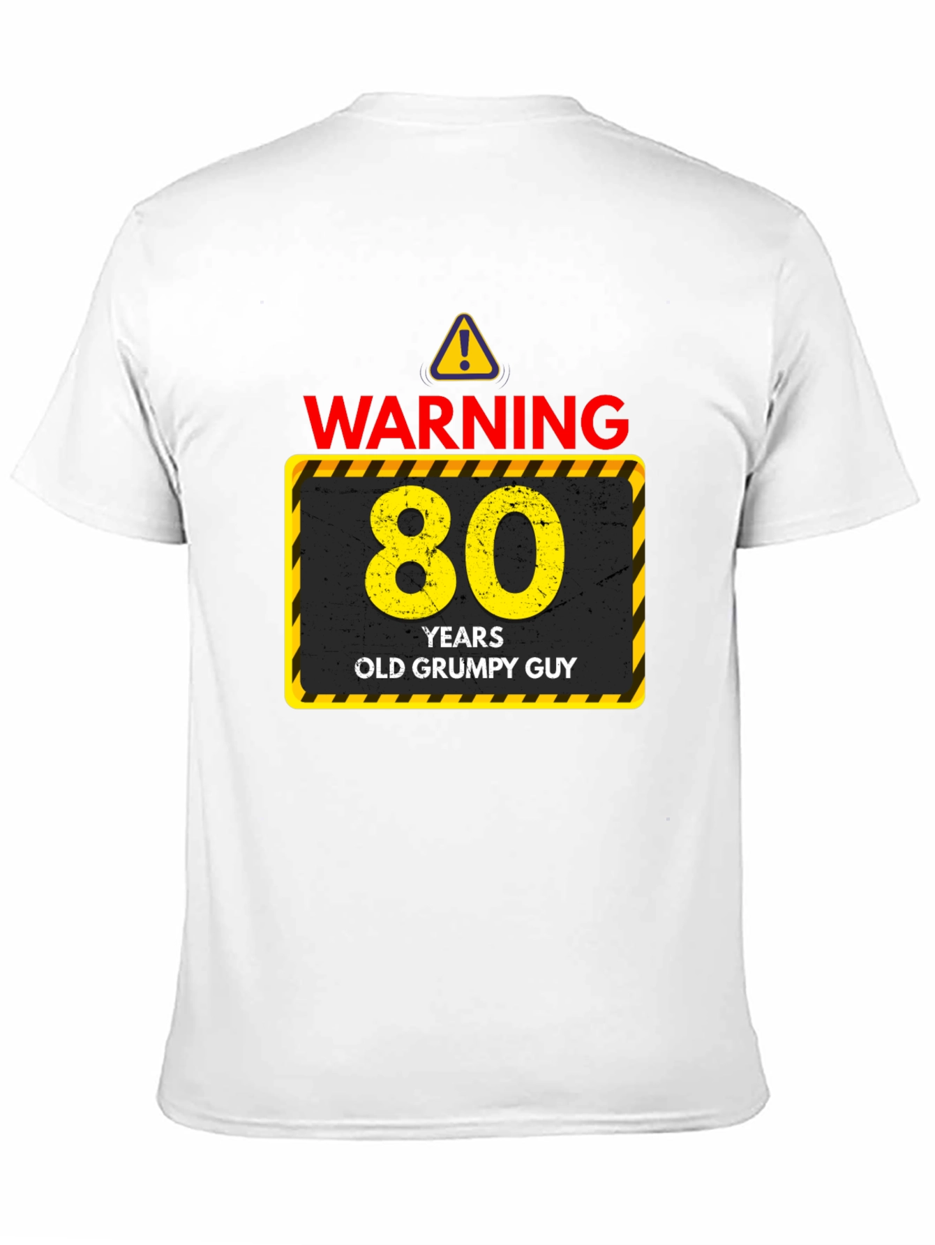 Warning 80 Years Old Grumpy Guy T-Shirt