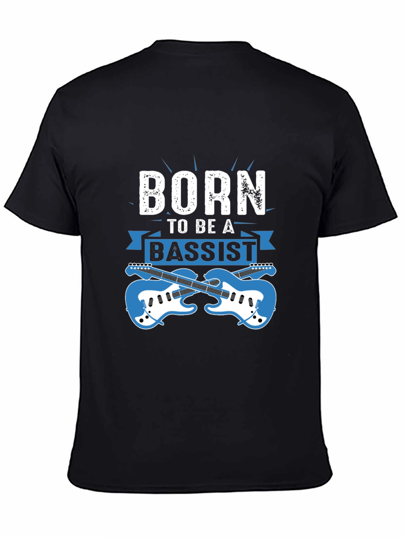 Born to Be a Bassist T-Shirt