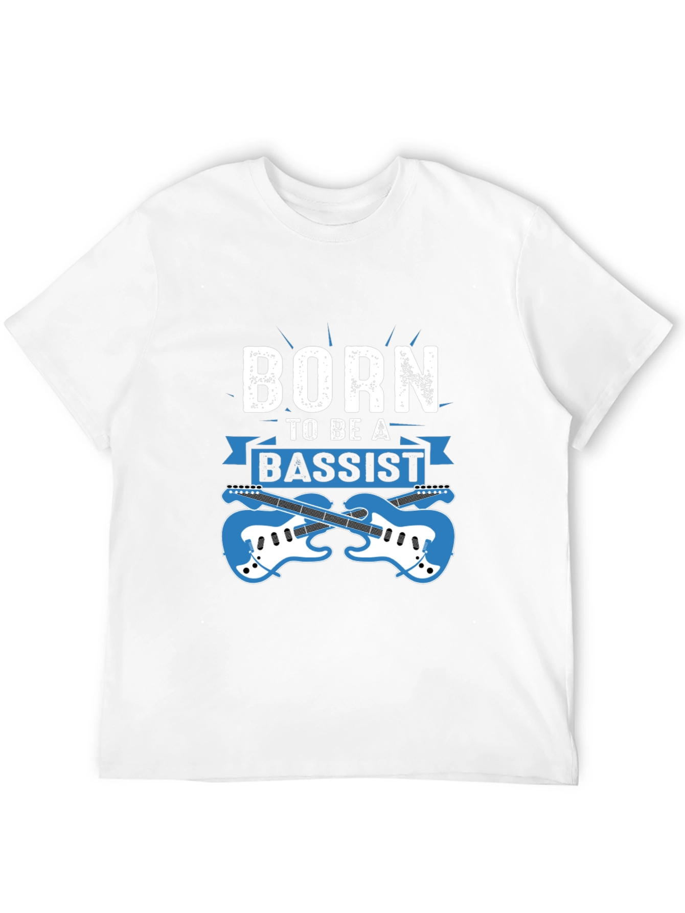 Born to Be a Bassist T-Shirt