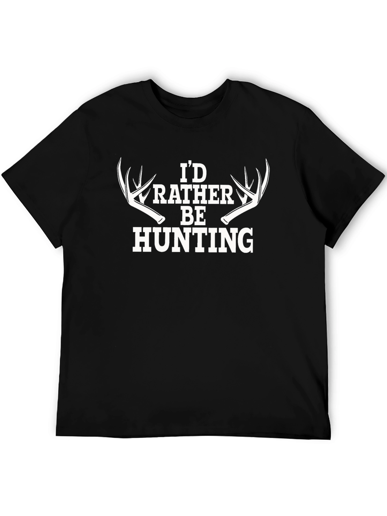Id Rather Be Hunting T-Shirt