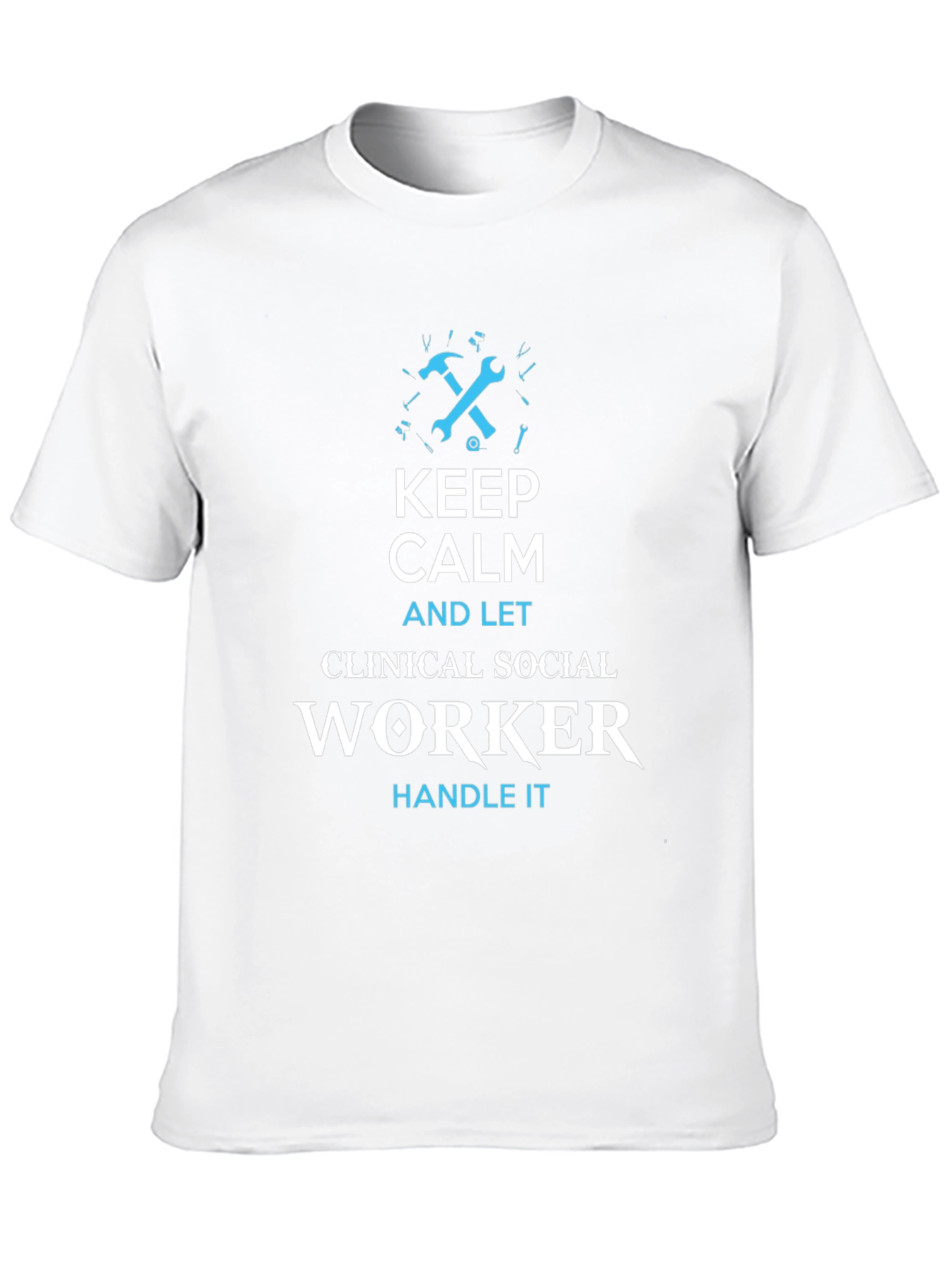 Keep Calm Clinical Social Worker T-Shirt