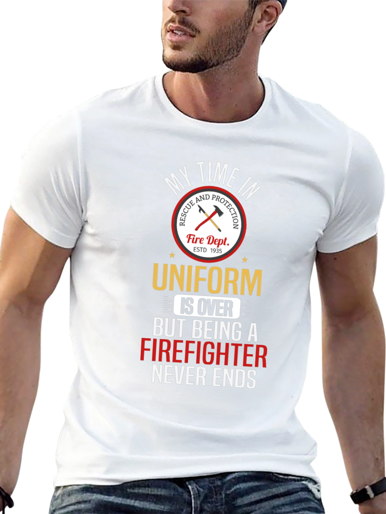 Firefighter T-Shirt: My Time in Uniform