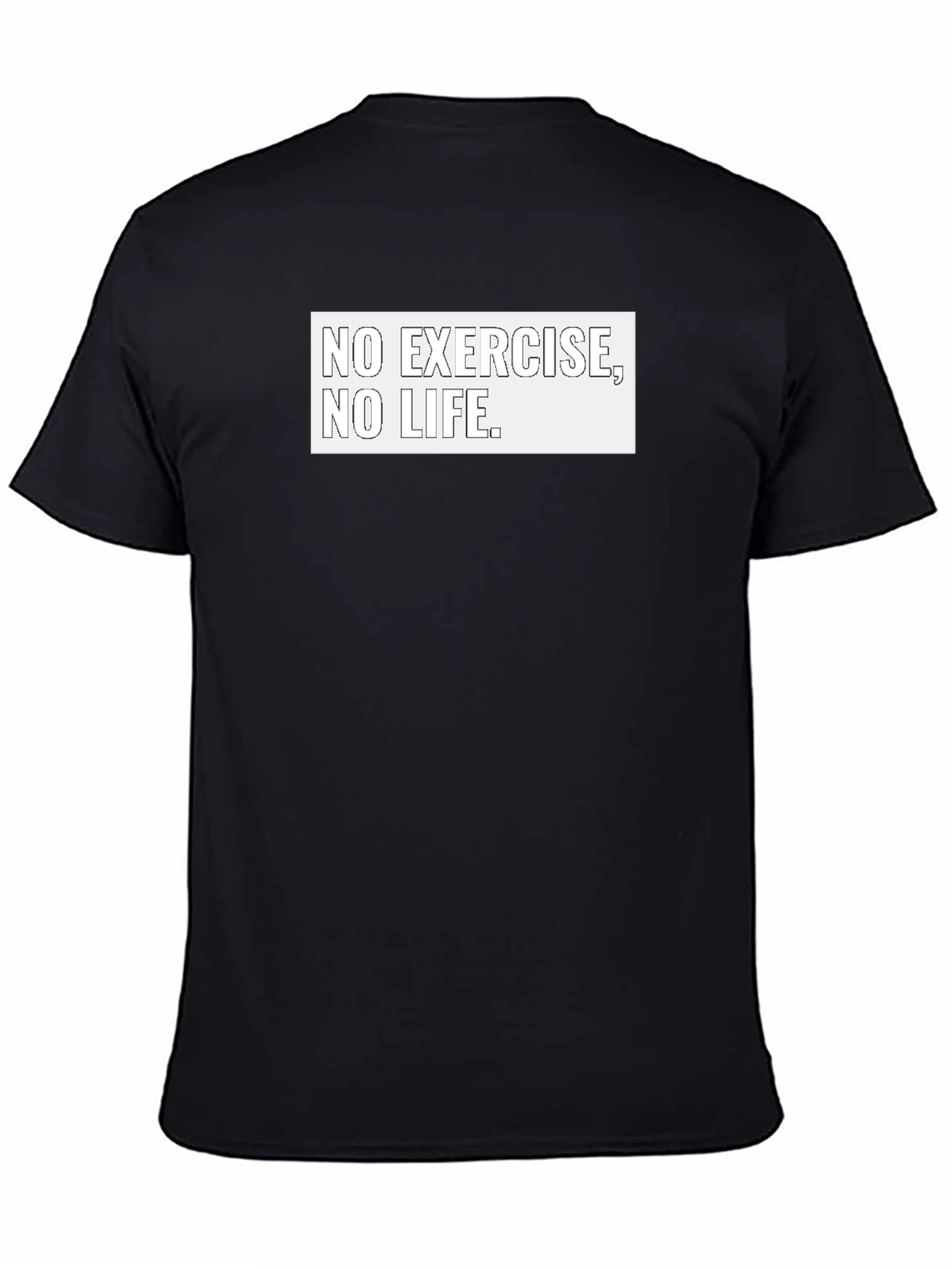 No Exercise No Life Black T-Shirt