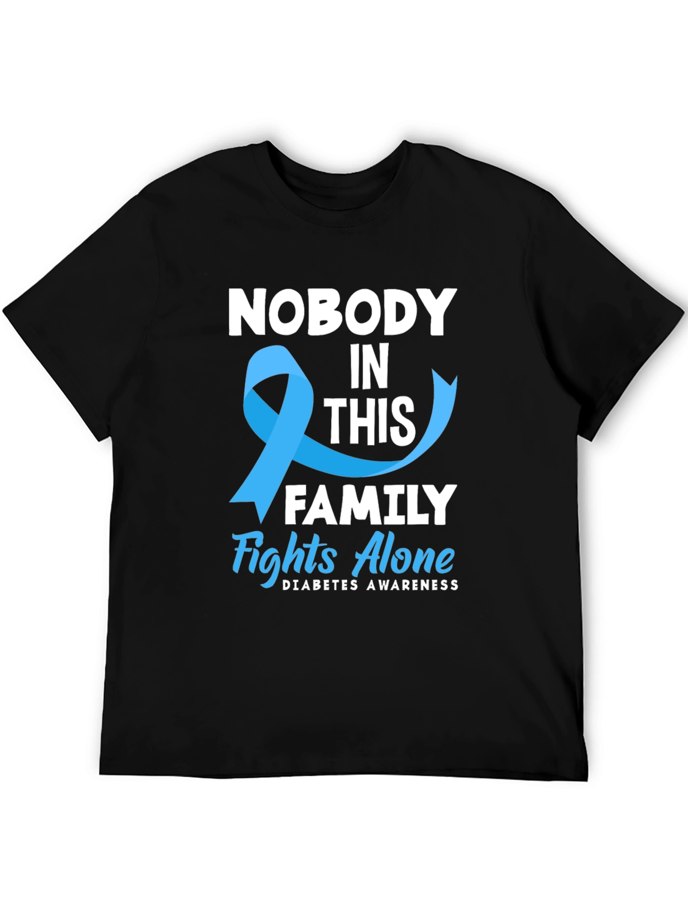 Diabetes Awareness T-Shirt: Nobody Fights Alone