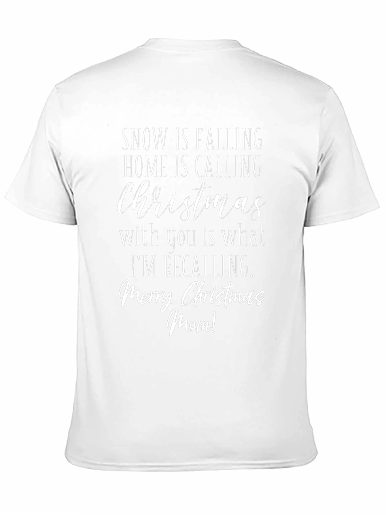 Snow is Falling Christmas T-Shirt for Mom