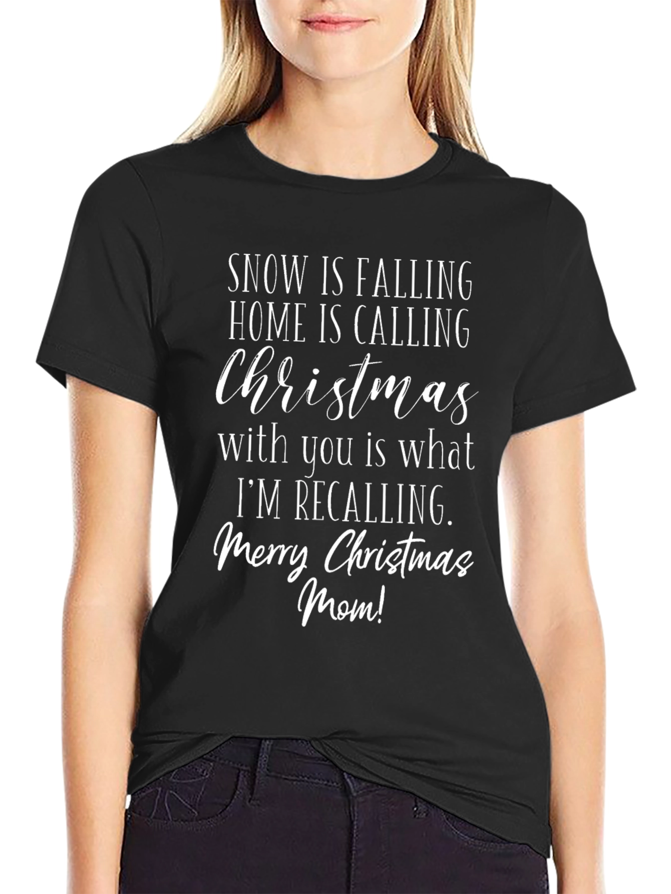 Snow is Falling Christmas T-Shirt for Mom