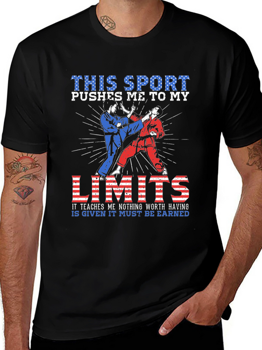 Martial Arts T-Shirt - Pushes Me To My Limits