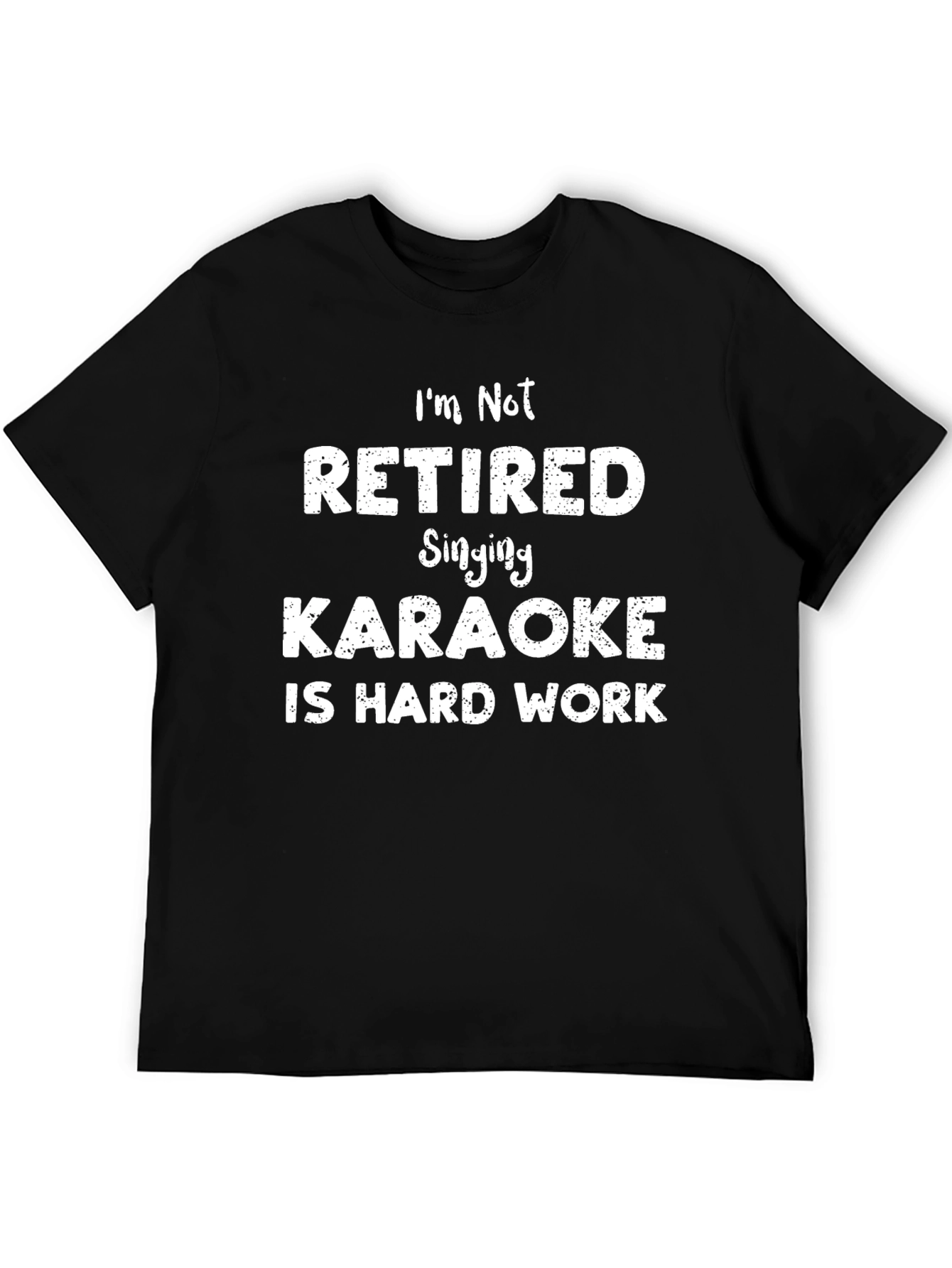 Funny Karaoke Hard Work T-Shirt