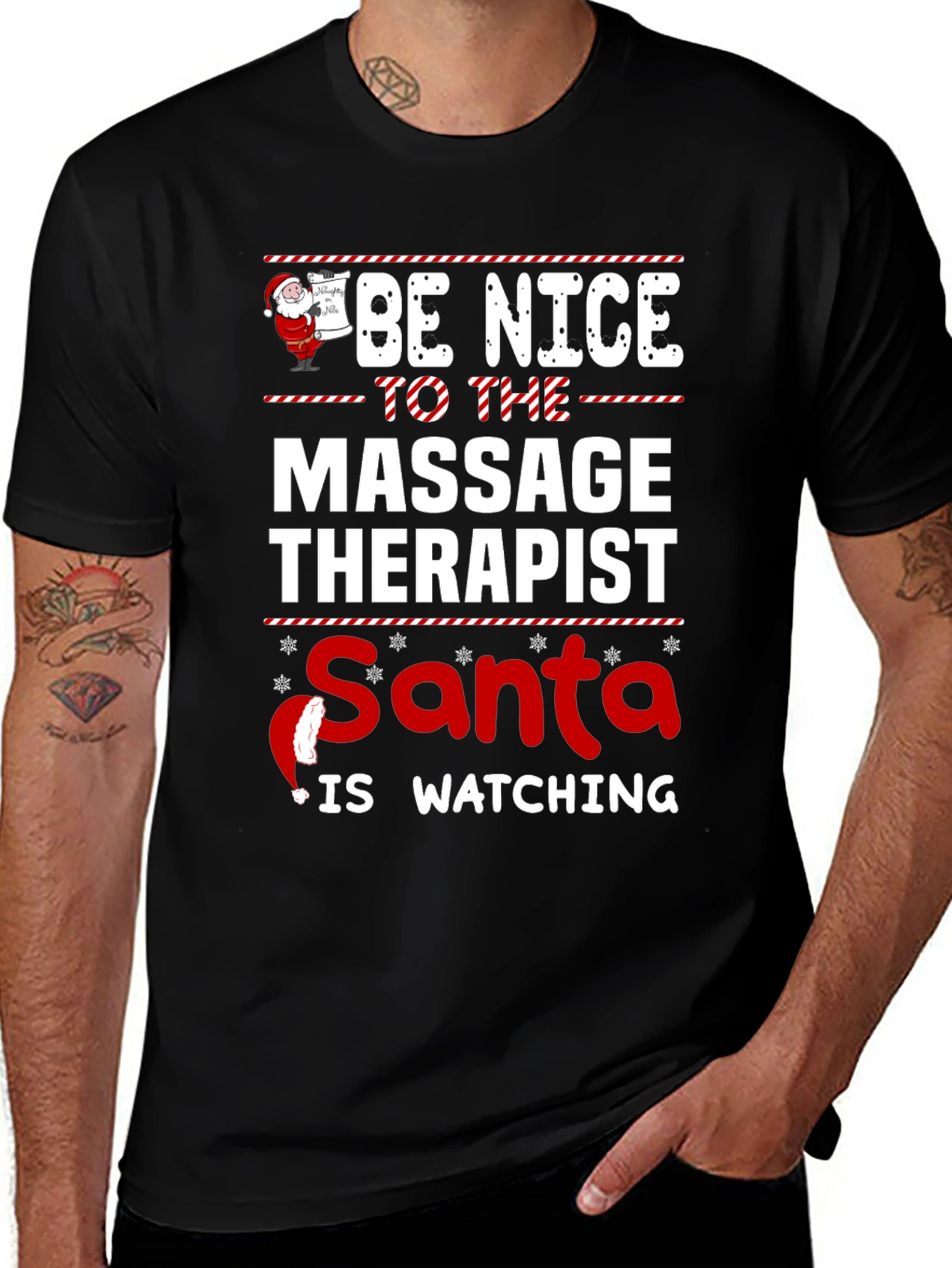 Be Nice to the Massage Therapist Santa Watching T-Shirt