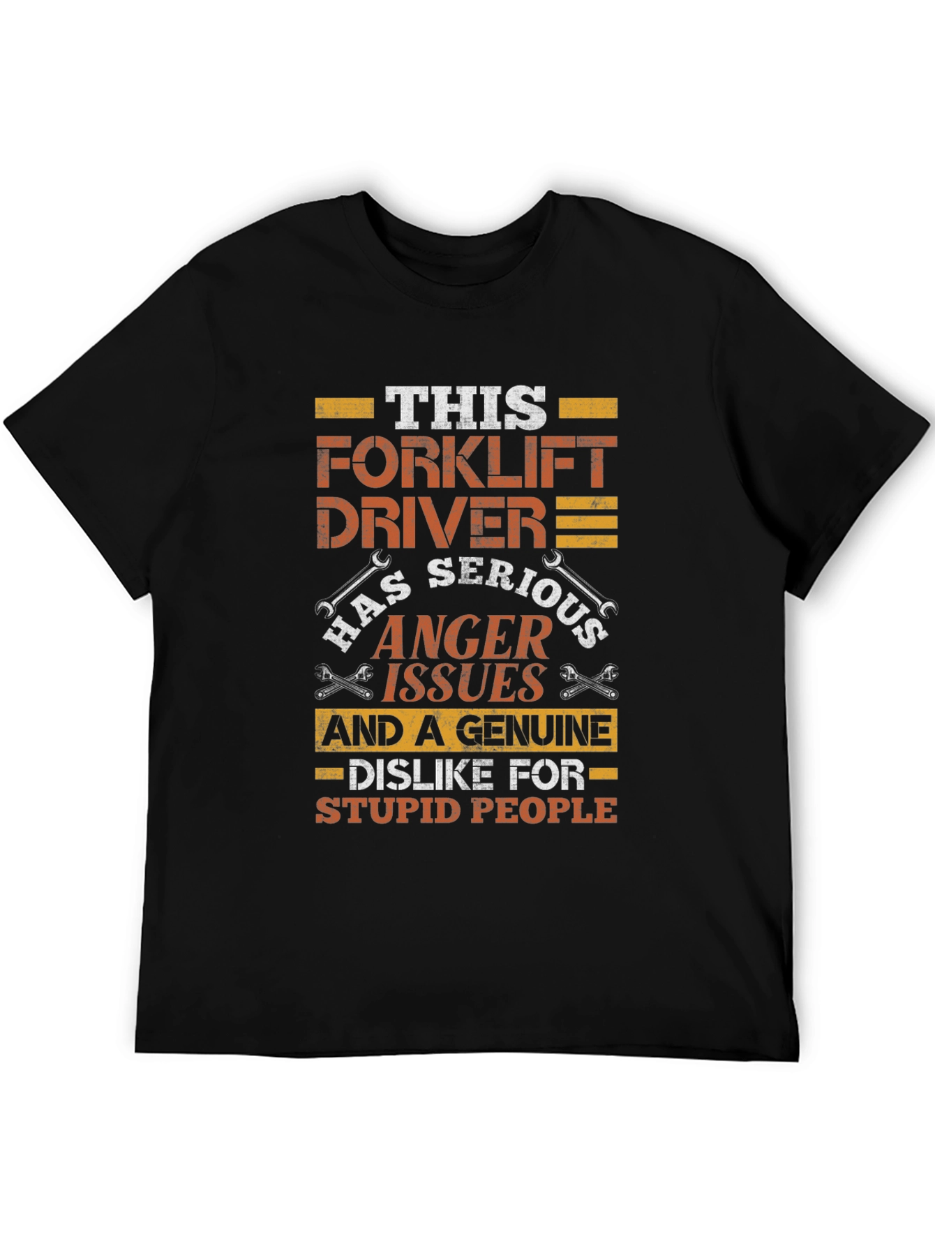 Forklift Driver Anger Issues Funny T-Shirt