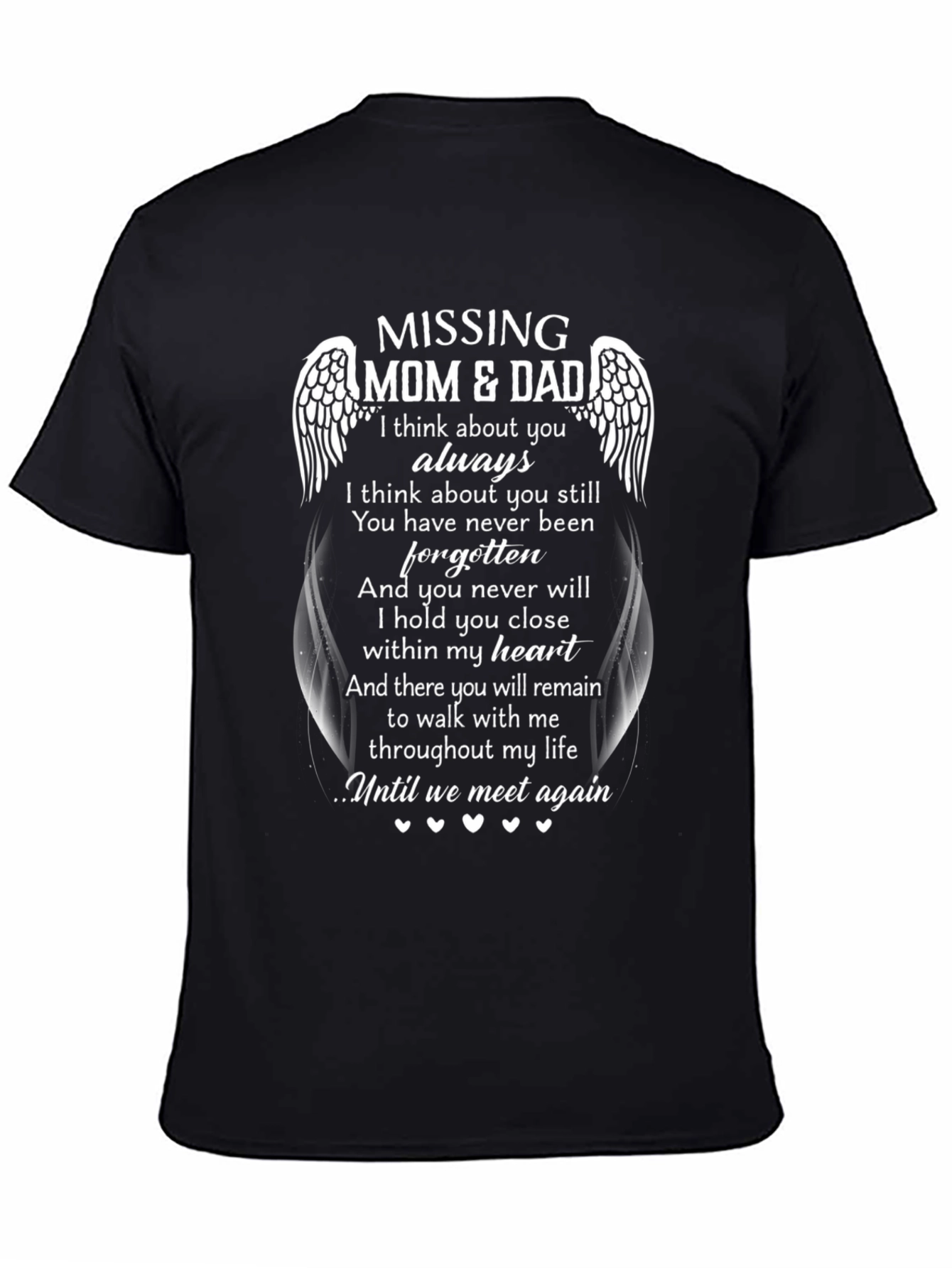 Missing Mom & Dad Memorial T-Shirt