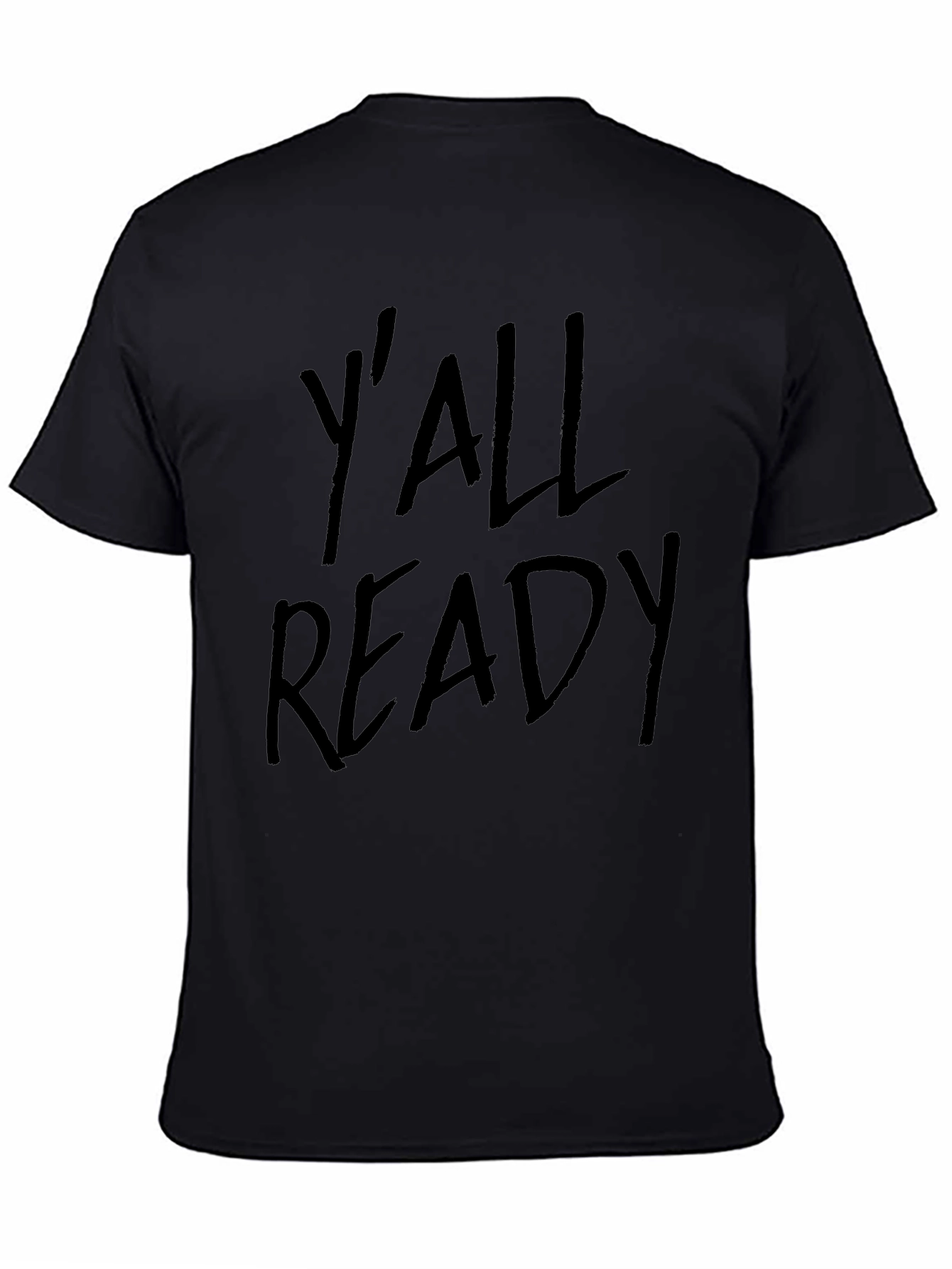 Yall Ready Black Graphic Tee
