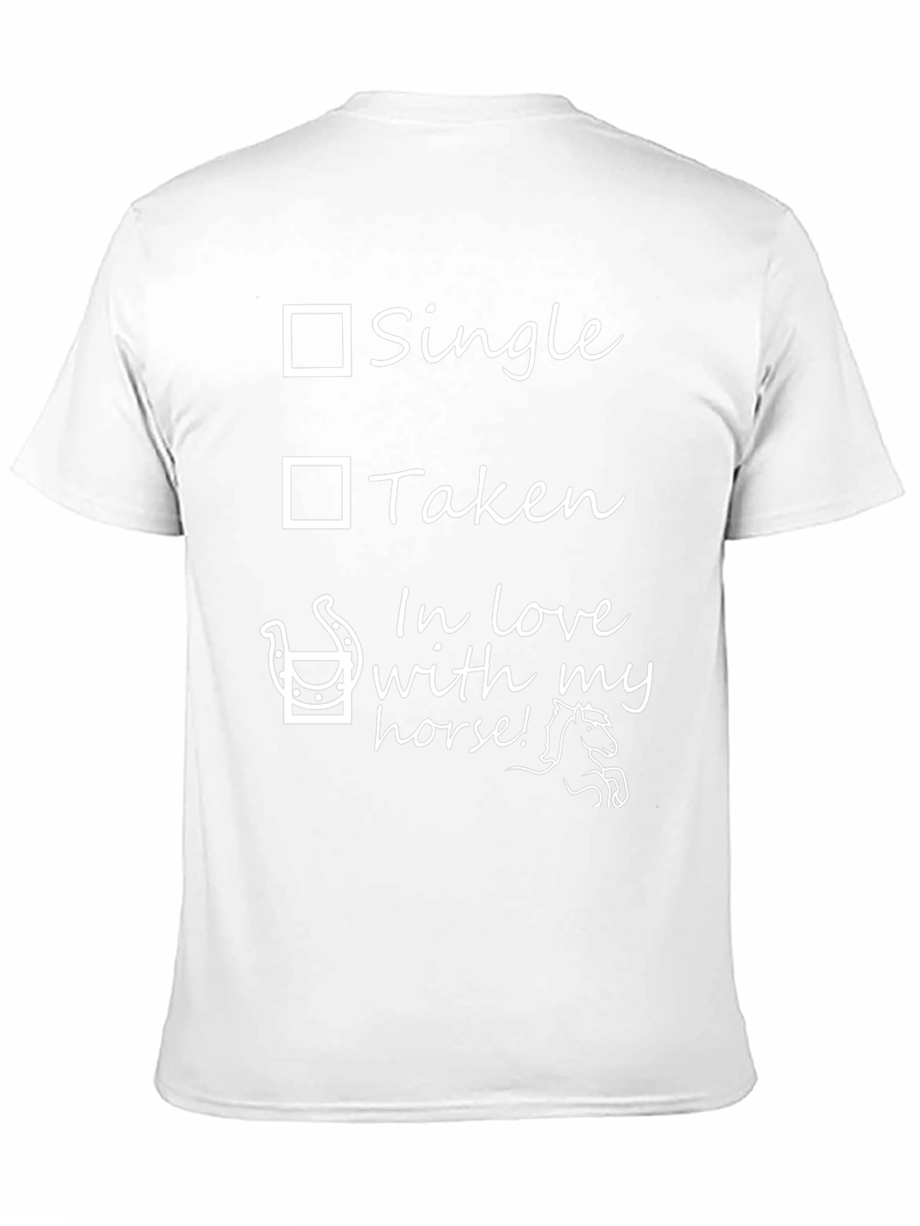 Horse Lover T-Shirt - Single Taken Horse!