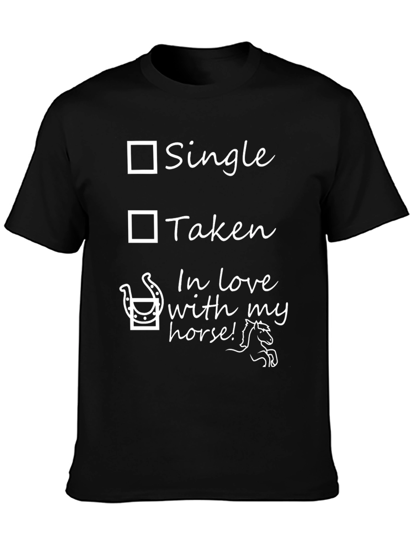 Horse Lover T-Shirt - Single Taken Horse!