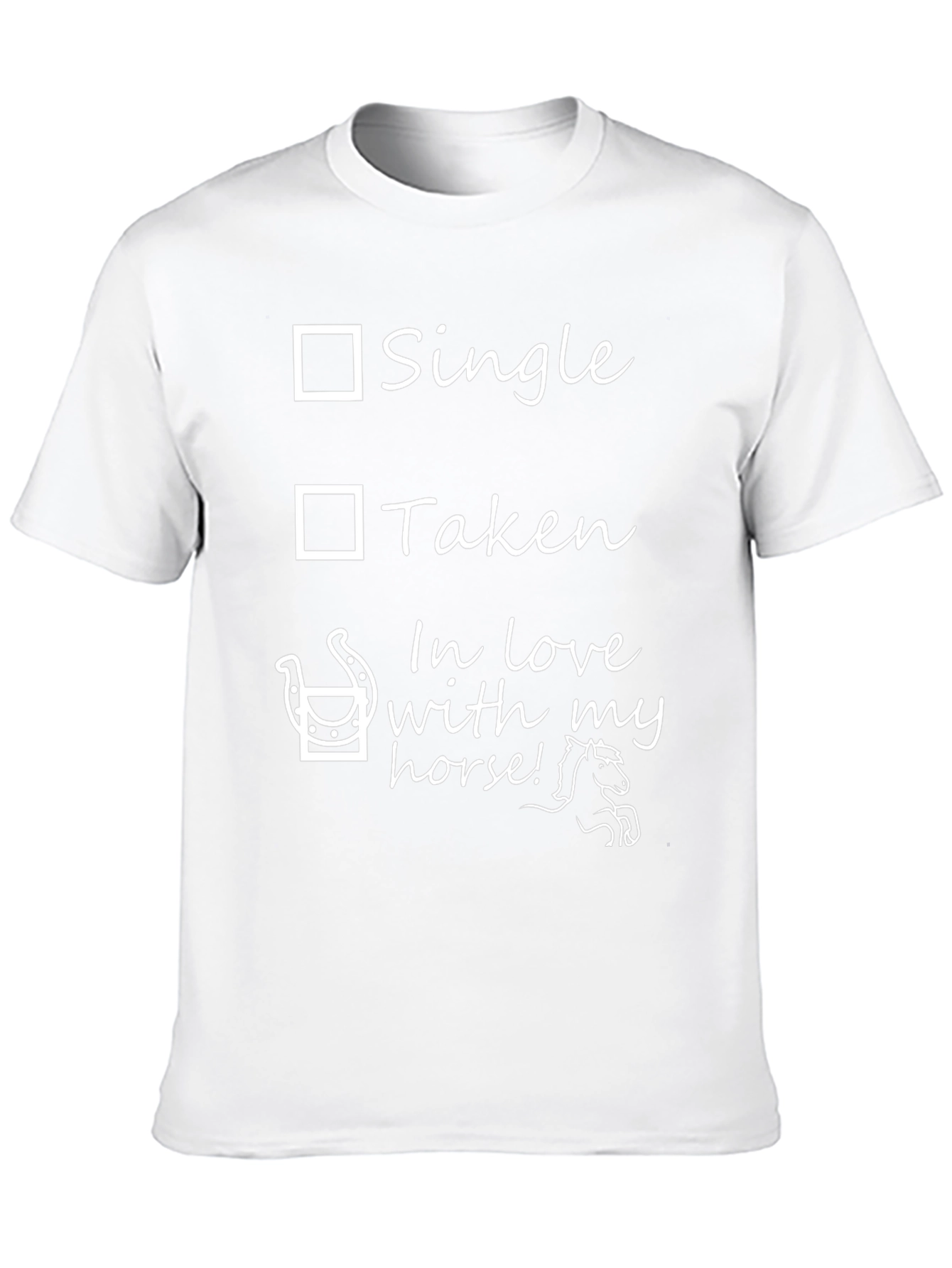 Horse Lover T-Shirt - Single Taken Horse!