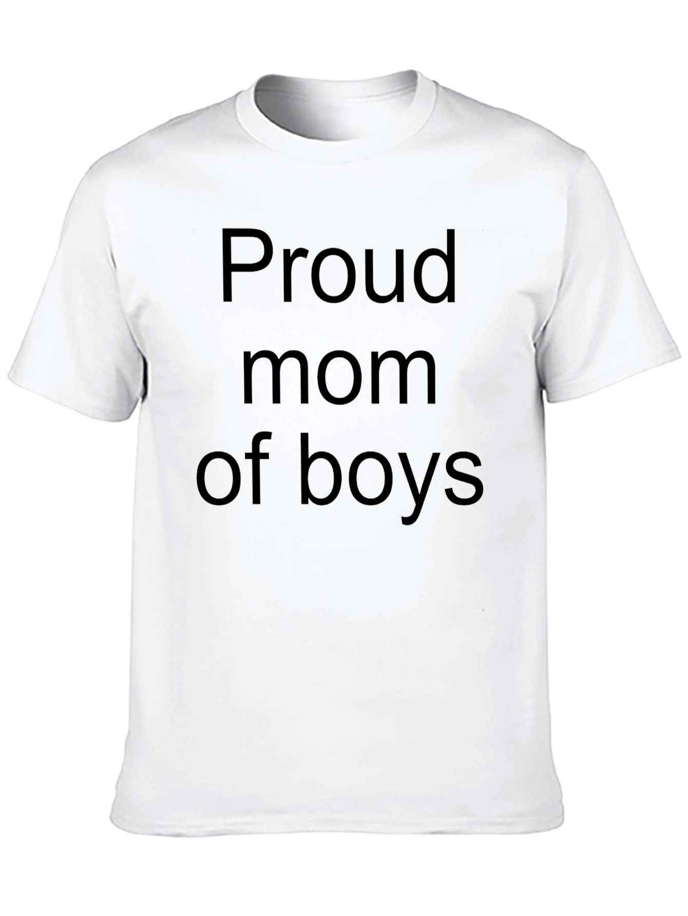 Proud Mom of Boys T-Shirt