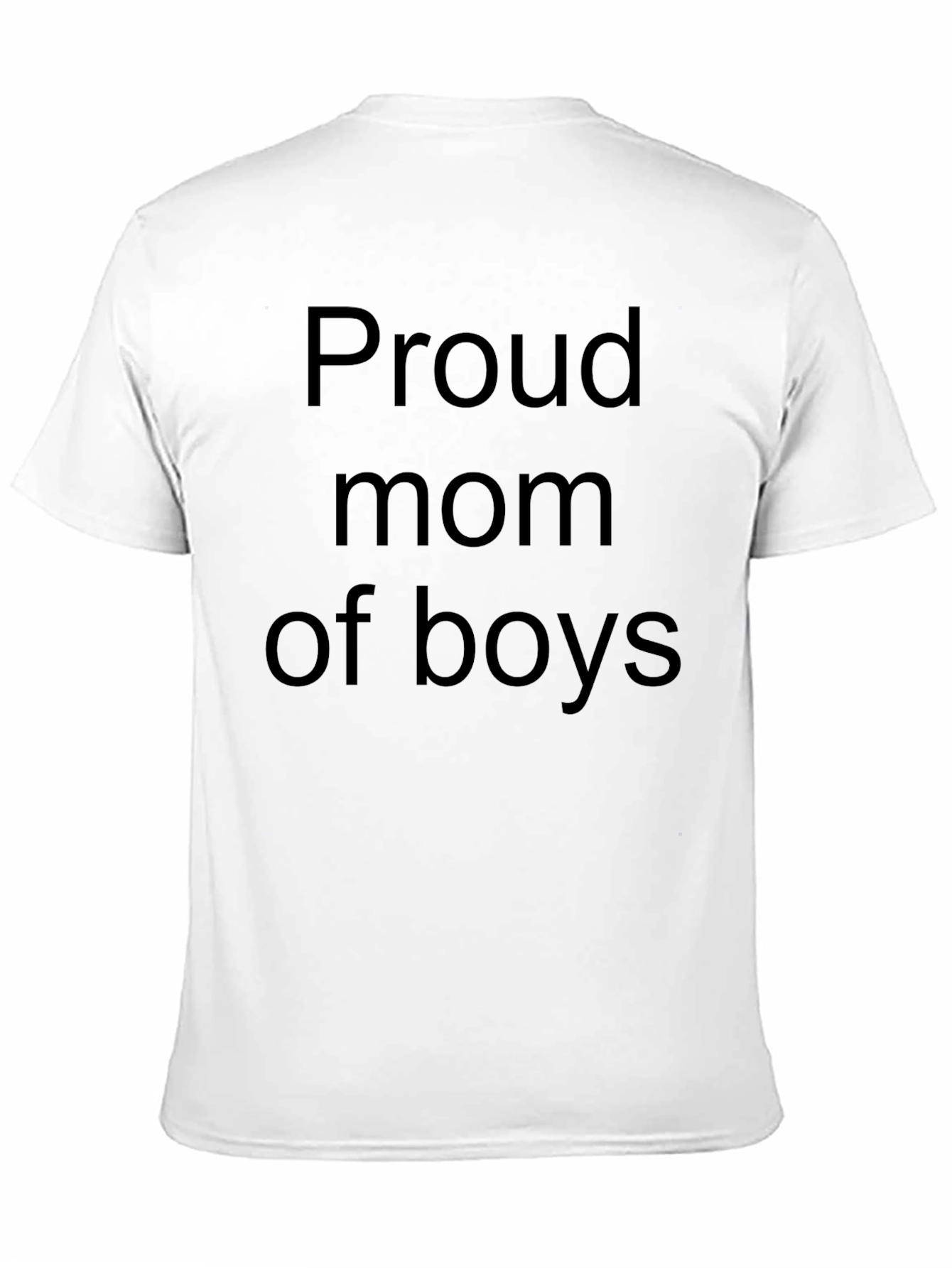 Proud Mom of Boys T-Shirt
