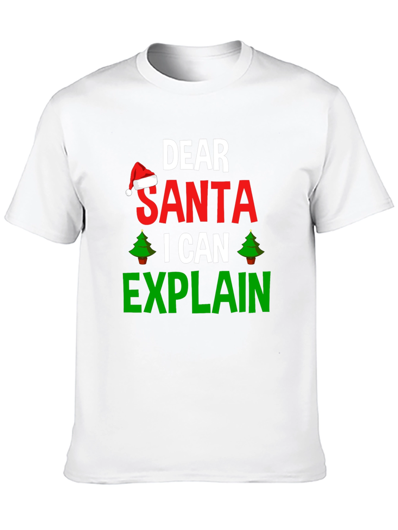 Dear Santa I Can Explain Christmas T-Shirt