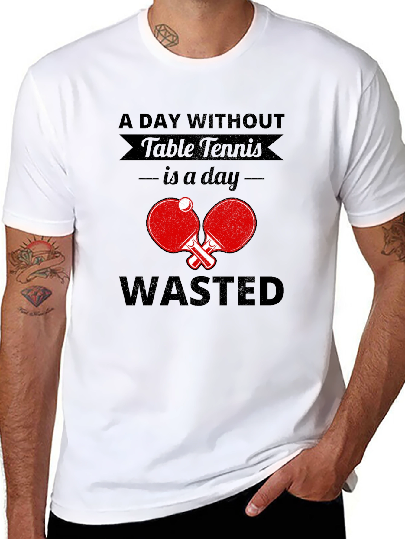 Table Tennis Fan T-Shirt - A Day Without Wasted!