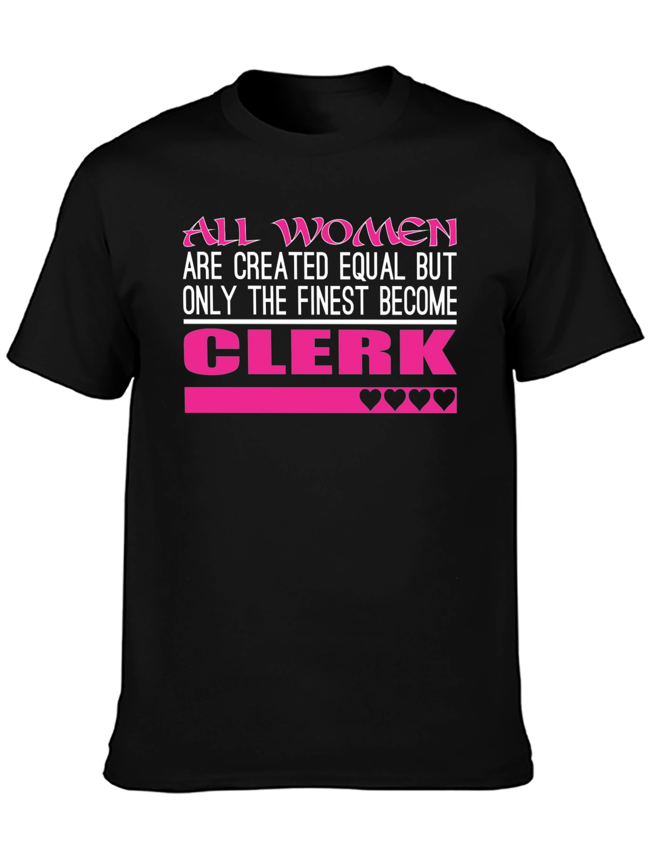 Finest Clerk T-Shirt - Womens Tee