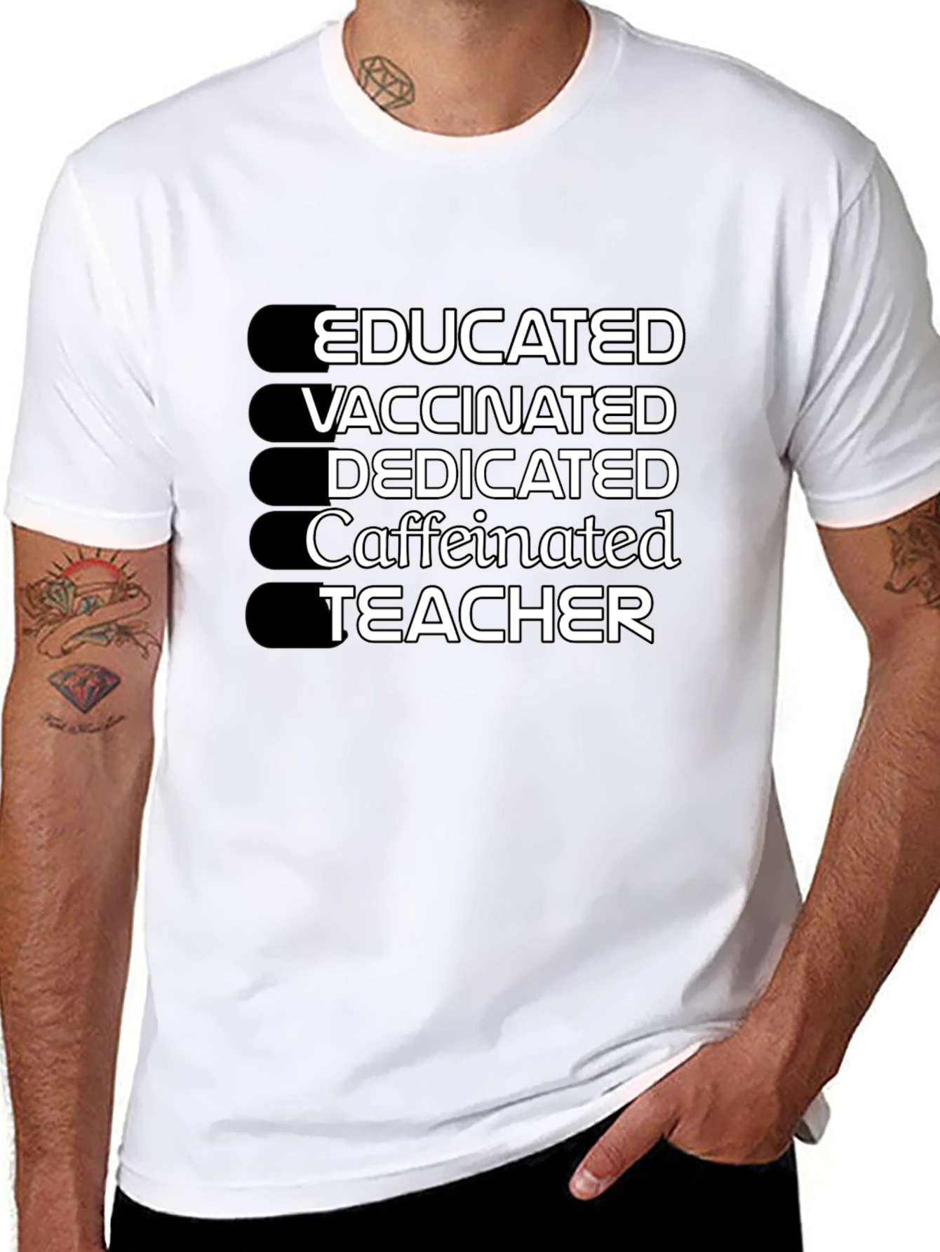 Educated Vaccinated Caffeinated Dedicated Teacher T-Shirt