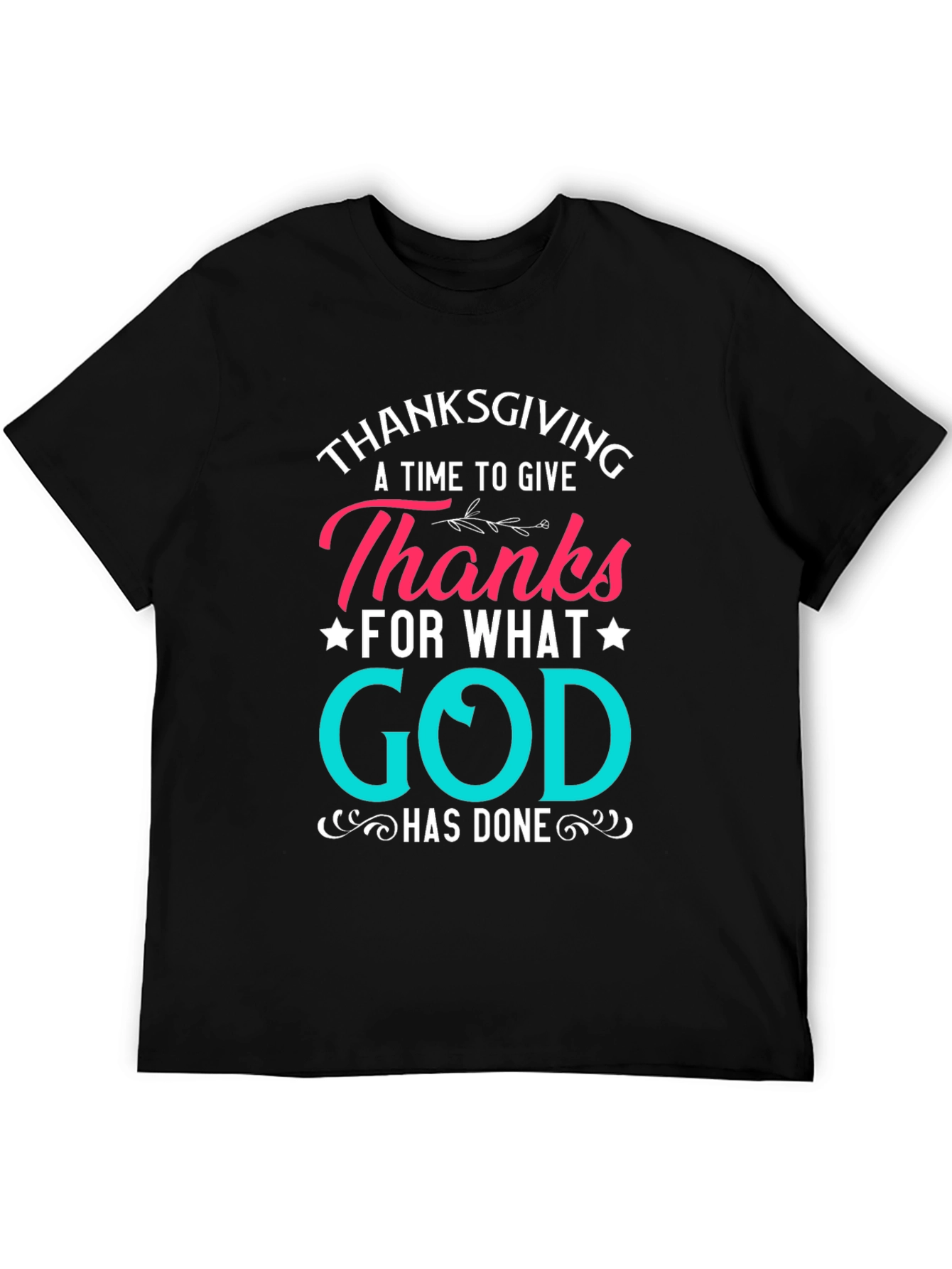 Thanksgiving God Has Done Tee - Black