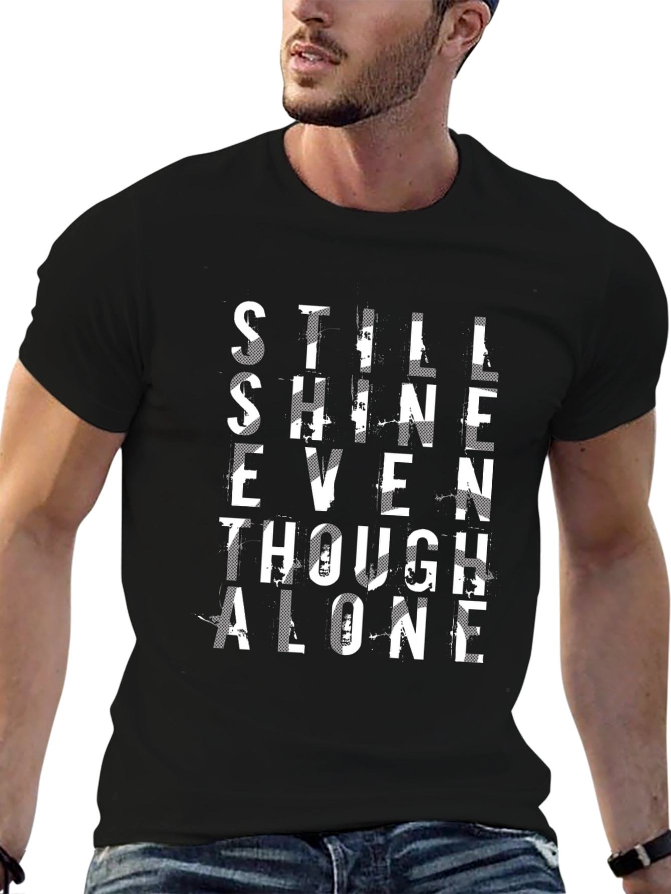 Still Shine Even Though Alone Graphic T-Shirt