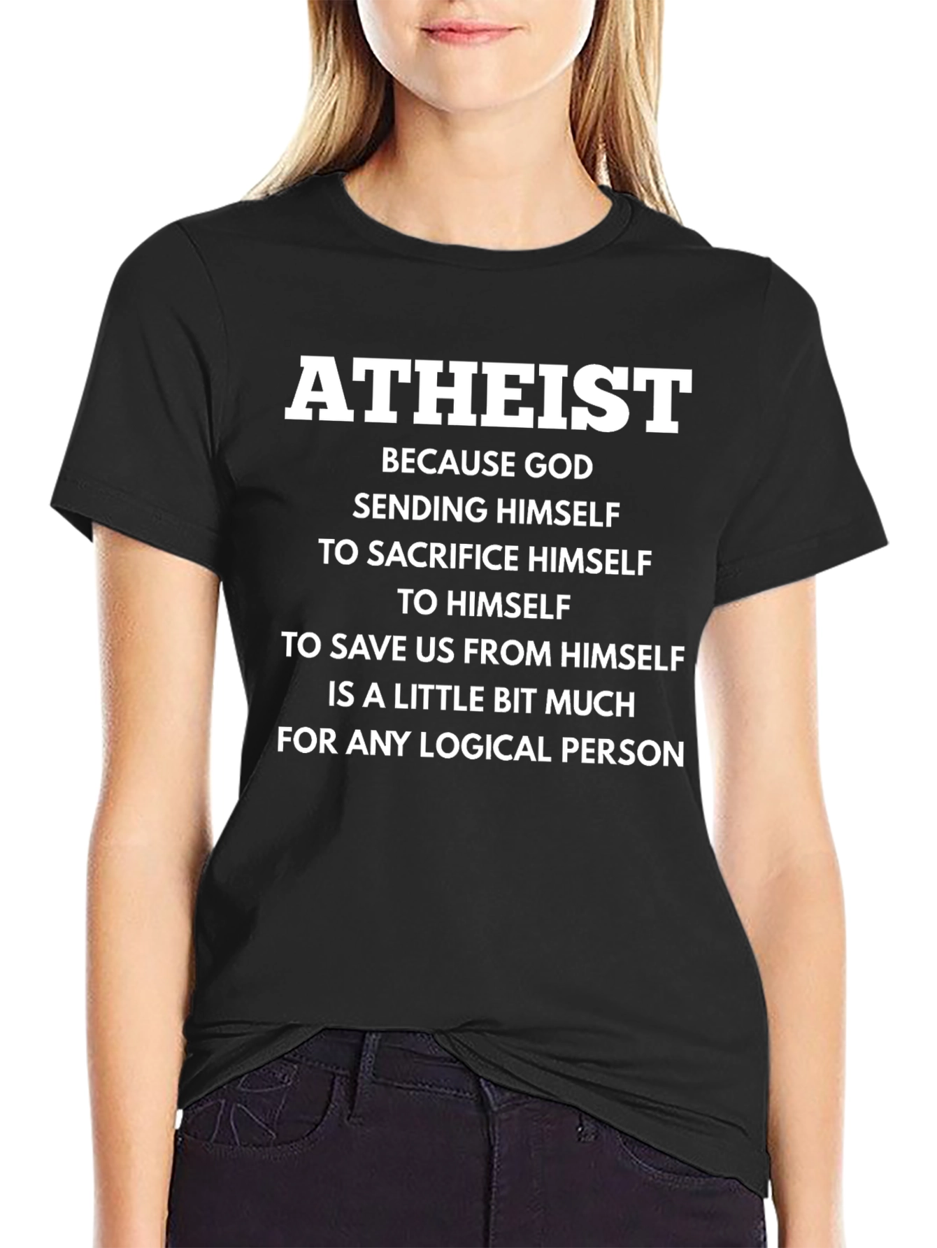 Atheist Logical Person T-Shirt